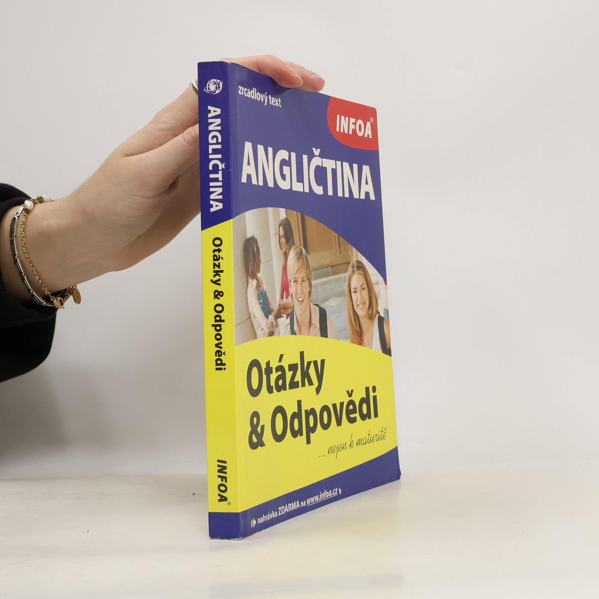 Angličtina : Otázky a Odpovědi : nejen k maturitě