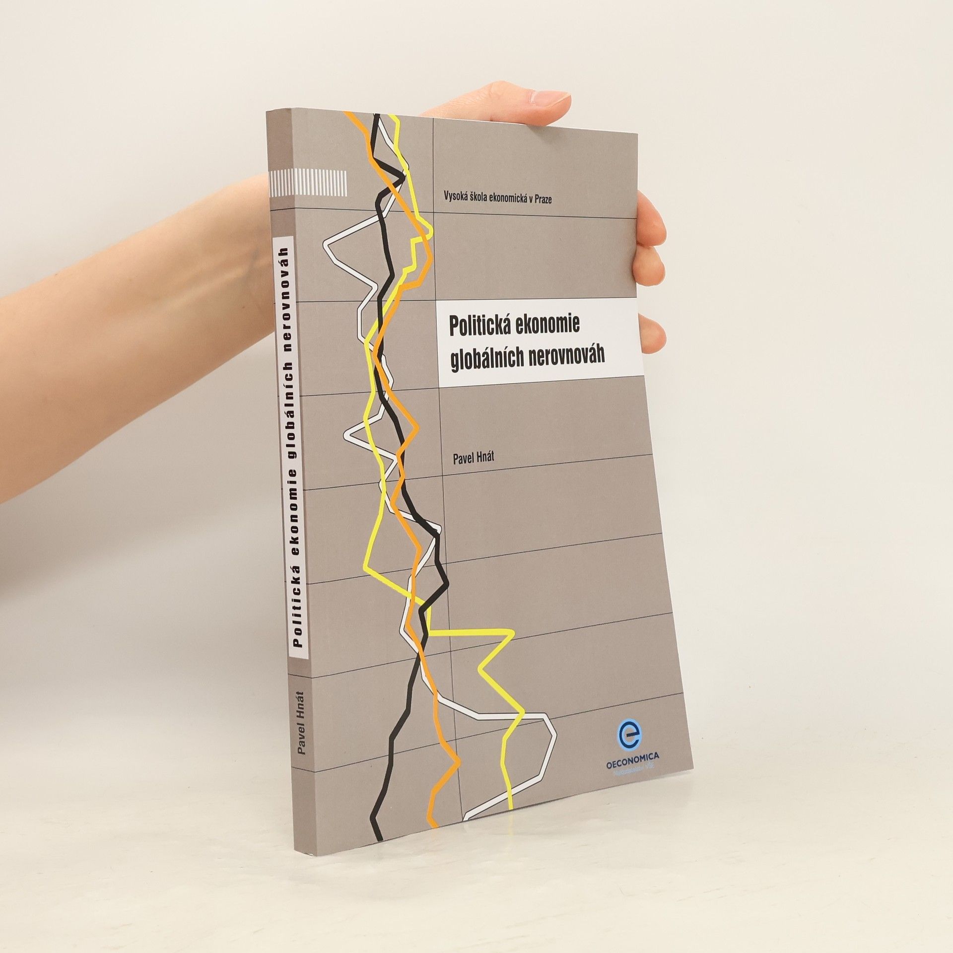 Pavel Hnát Politická ekonomie globálních nerovnováh