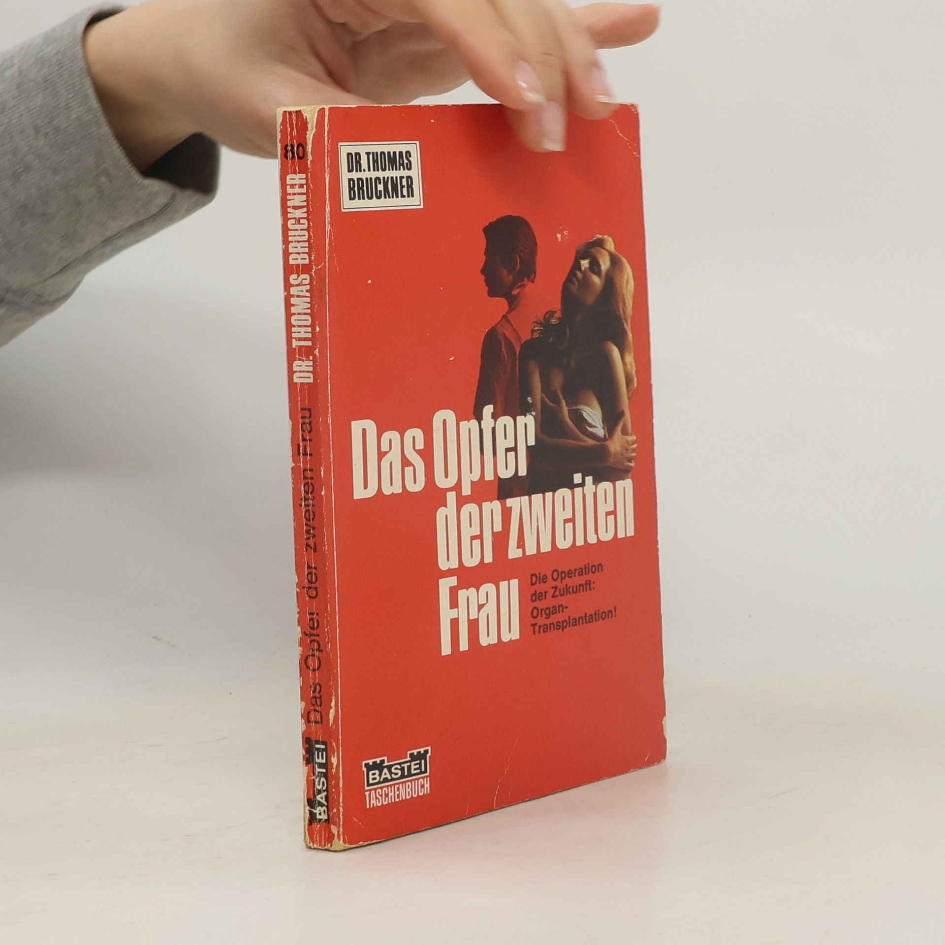 Thomas Bruckner Das Opfer der zweiten Frau