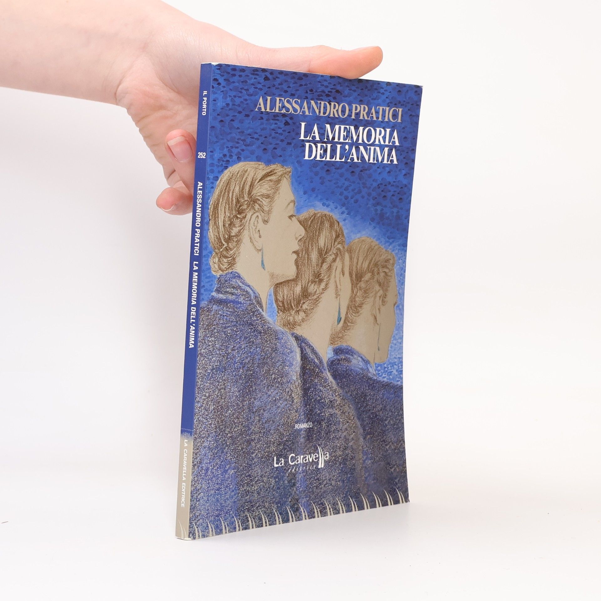 Alessandro Pratici La memoria dell'anima