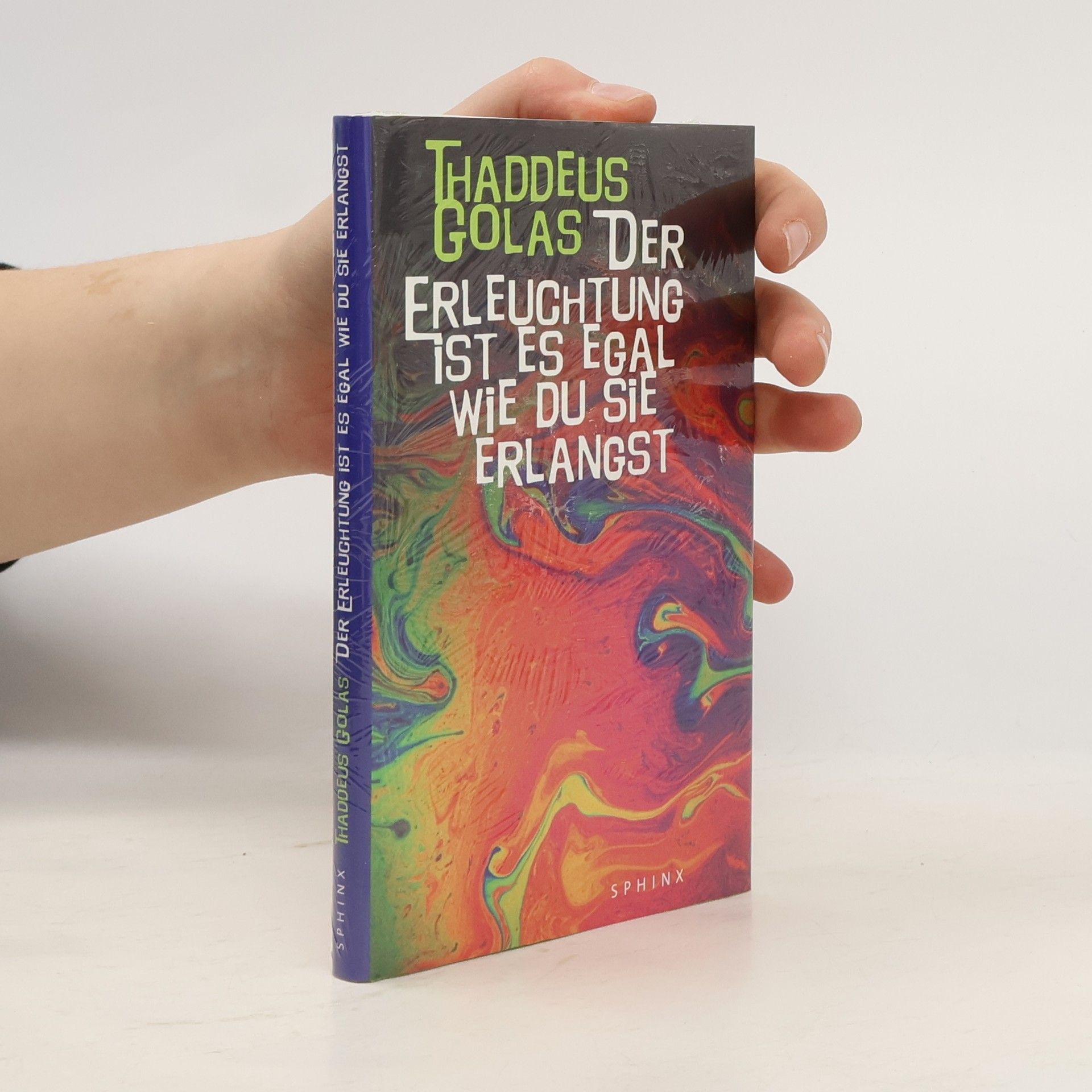 Thaddeus Golas Der Erleuchtung ist es egal, wie du sie erlangst