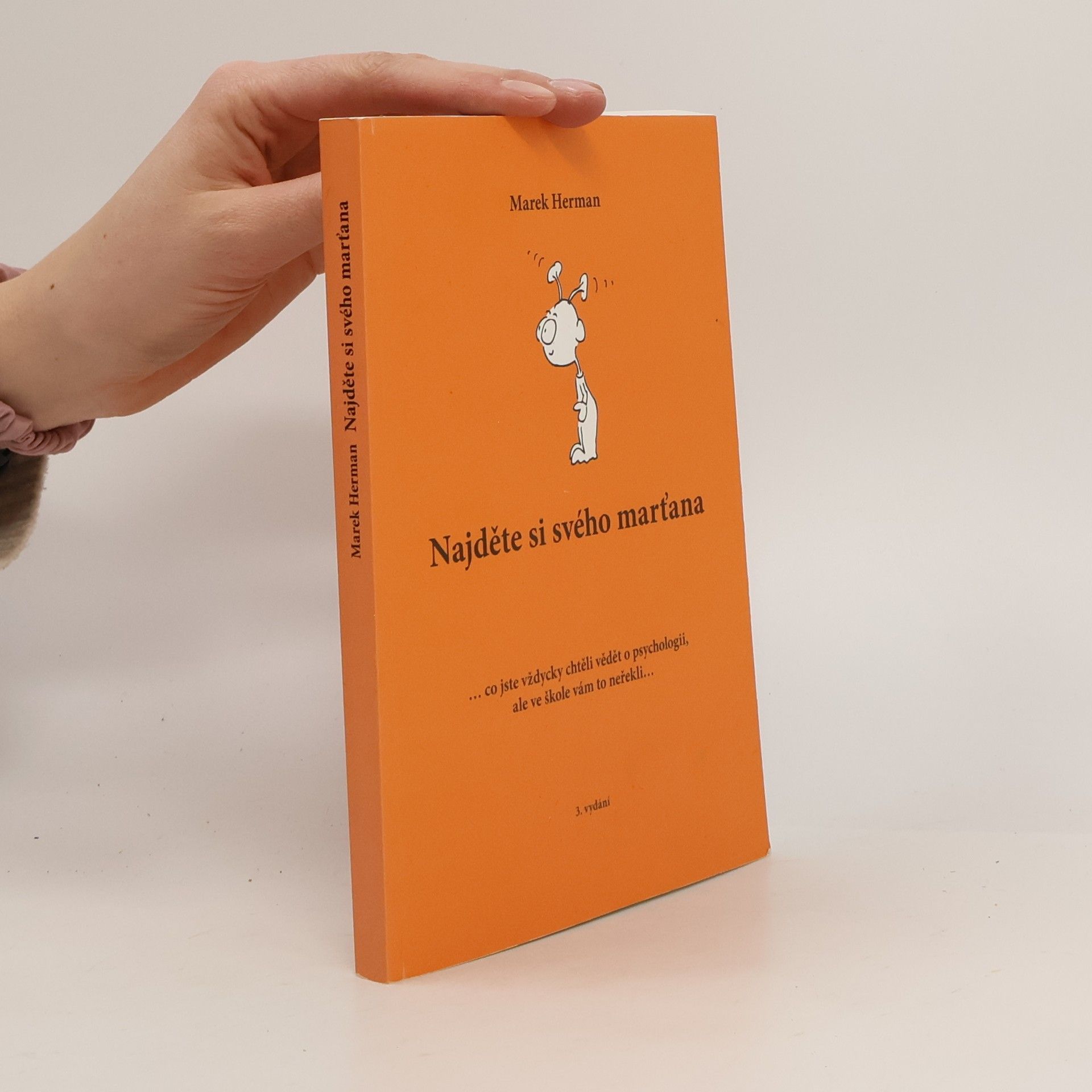 Marek Herman Najděte si svého marťana