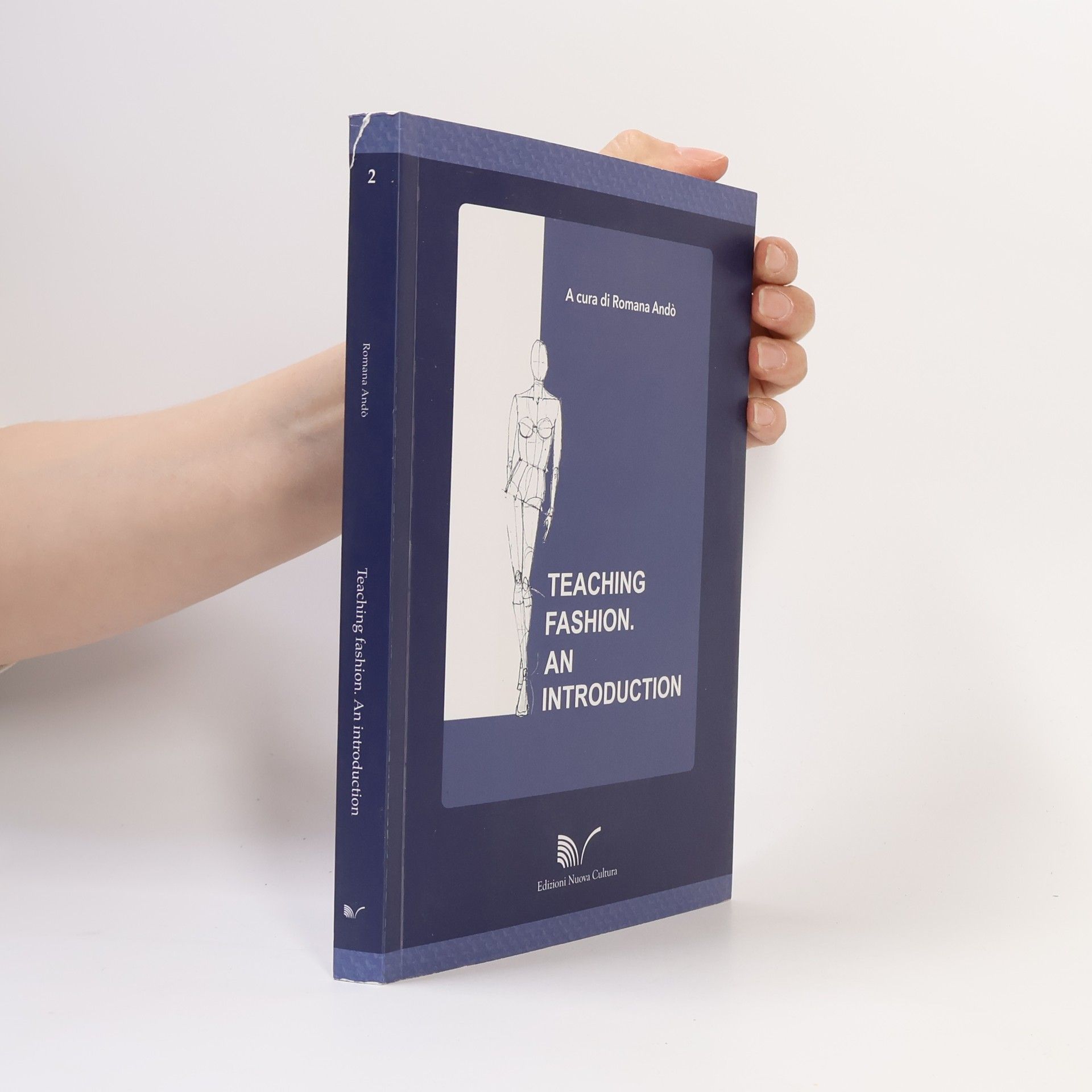 Romana Andò Scienze della moda e del costume - 2: Teaching Fashion. An Introduction