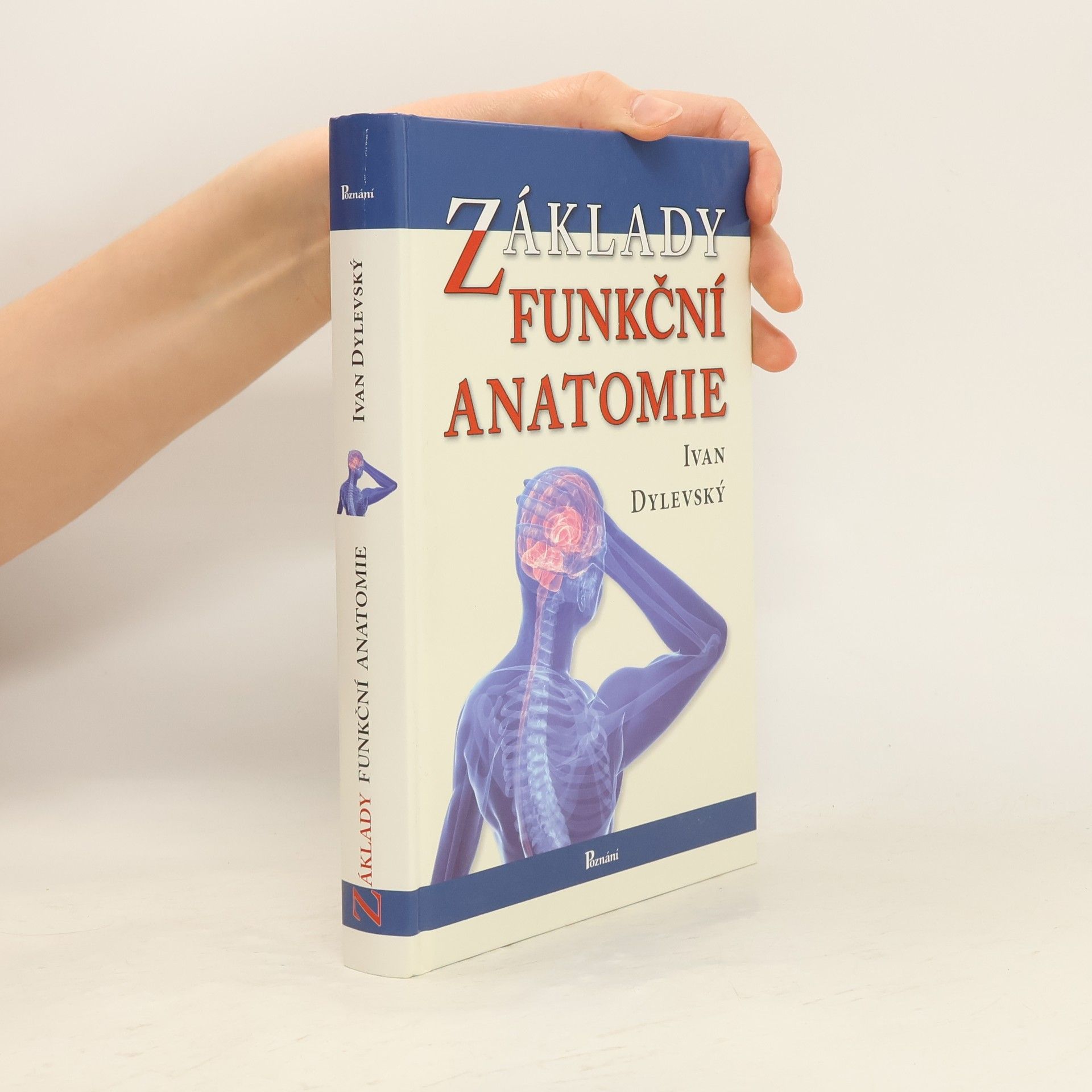 Ivan Dylevský Základy funkční anatomie