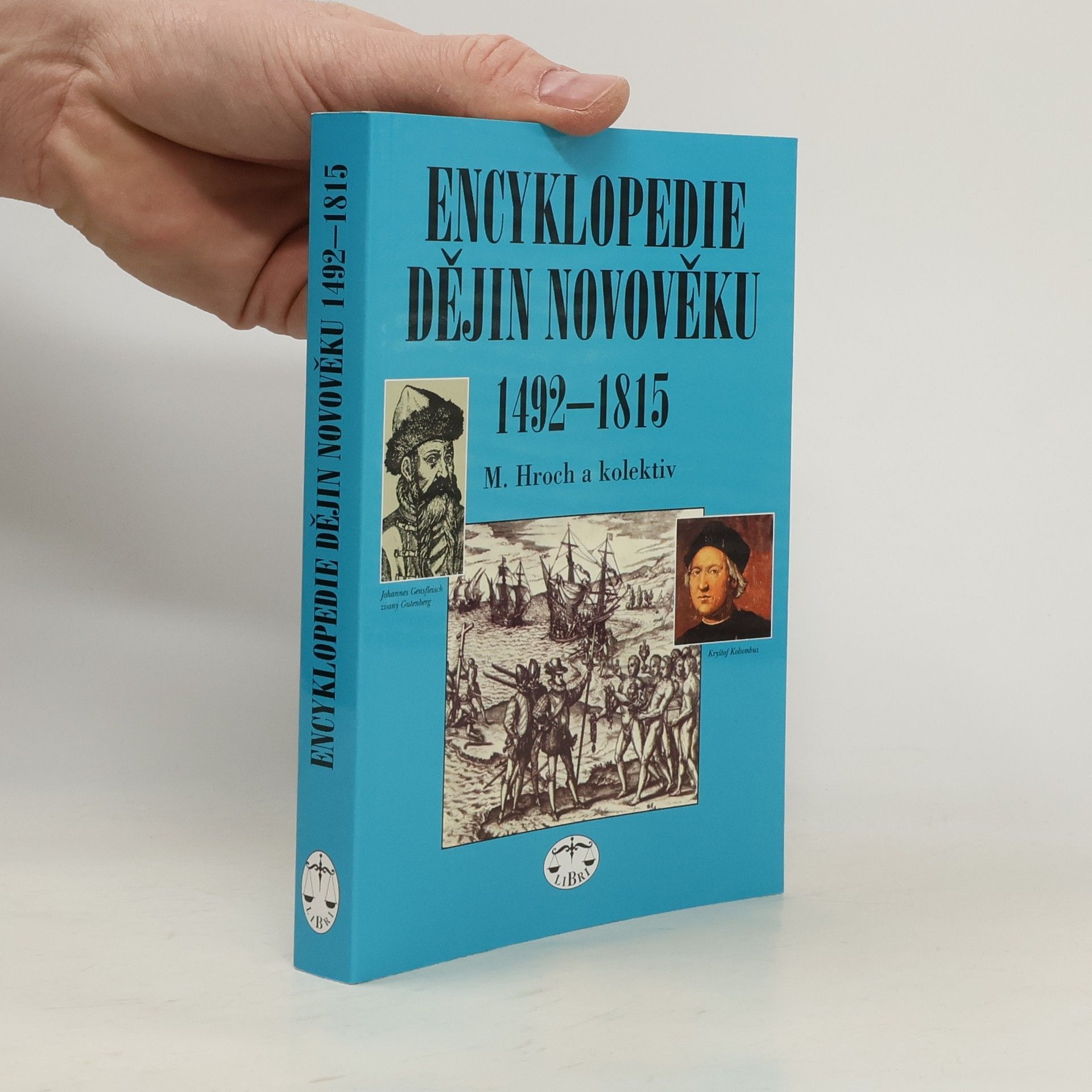 Miroslav Hroch Encyklopedie dějin novověku 1492-1815