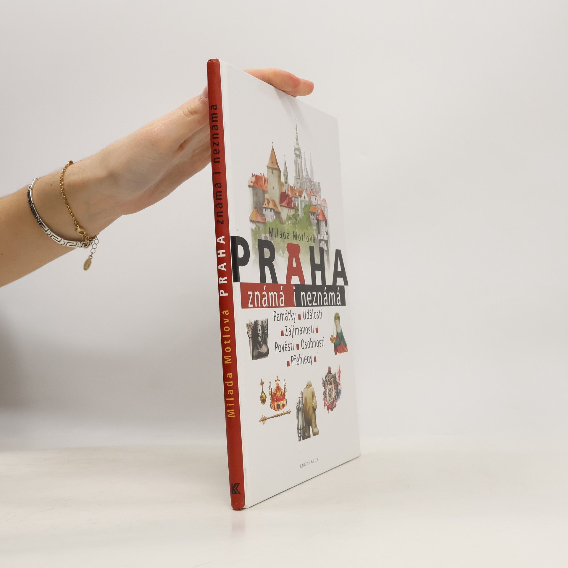 Milada Motlová Praha známá i neznámá