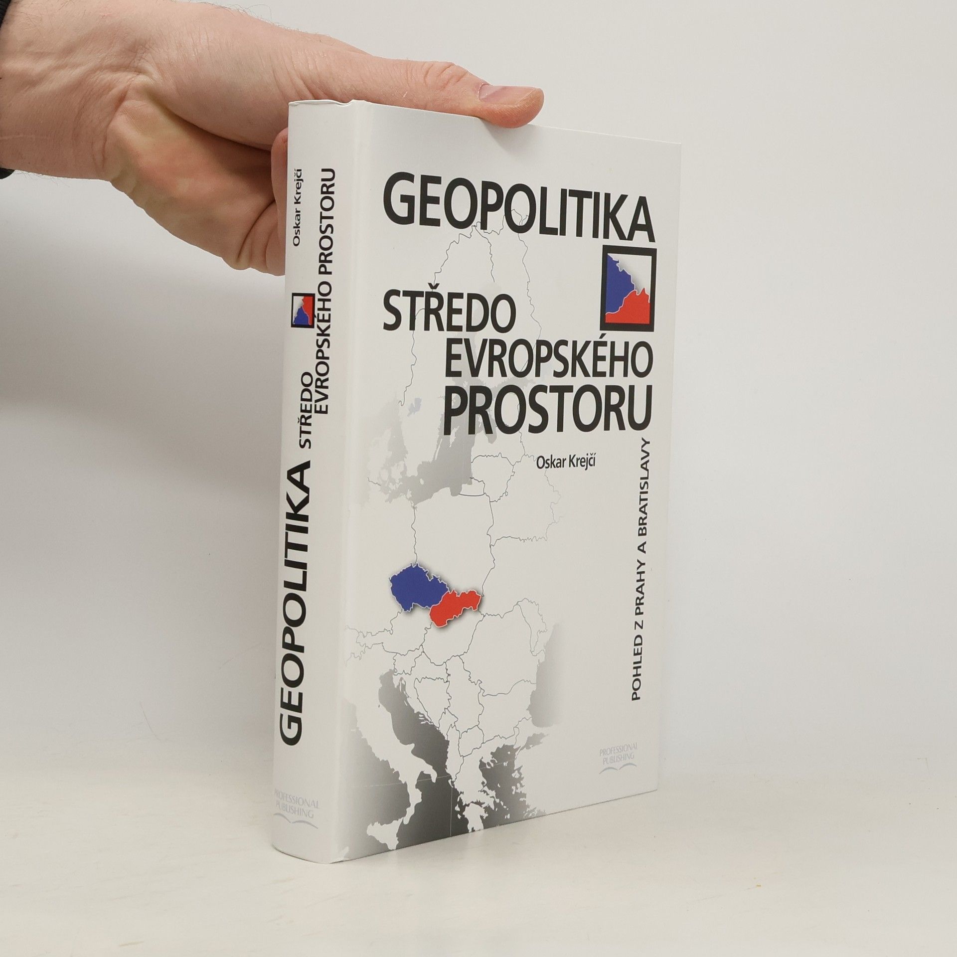 Oskar Krejčí Geopolitika středoevropského prostoru