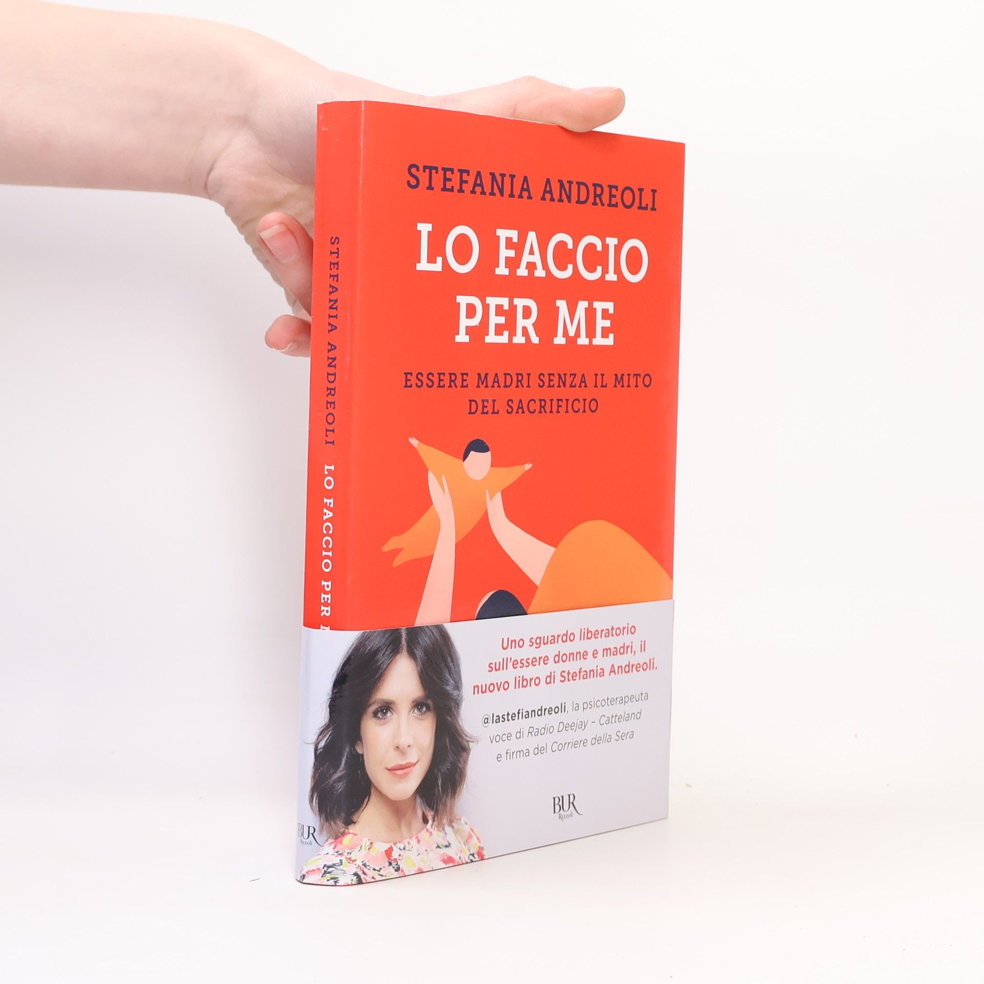 Stefania Andreoli Lo faccio per me. Essere madri senza il mito del sacrificio