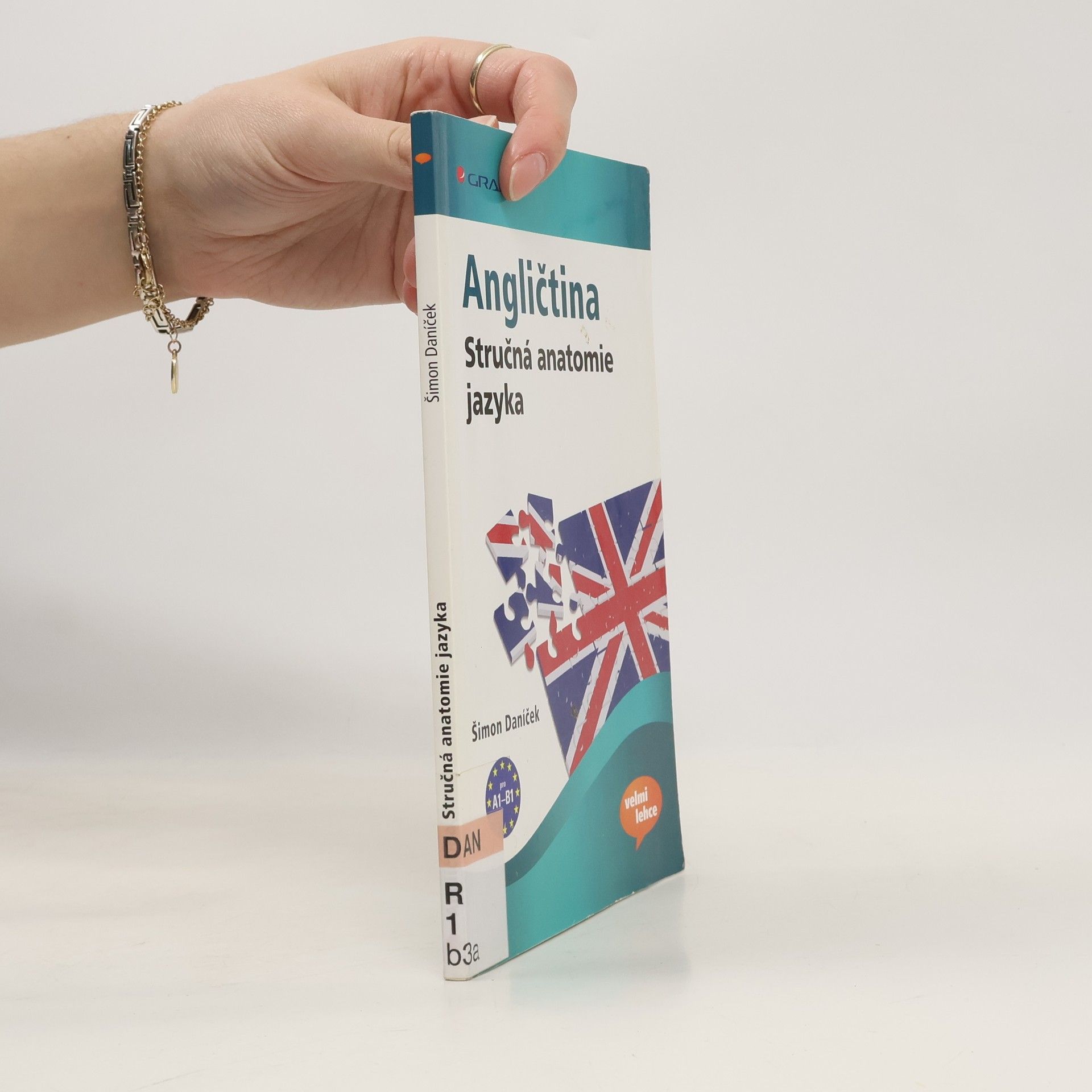 Šimon Daníček Angličtina : stručná anatomie jazyka