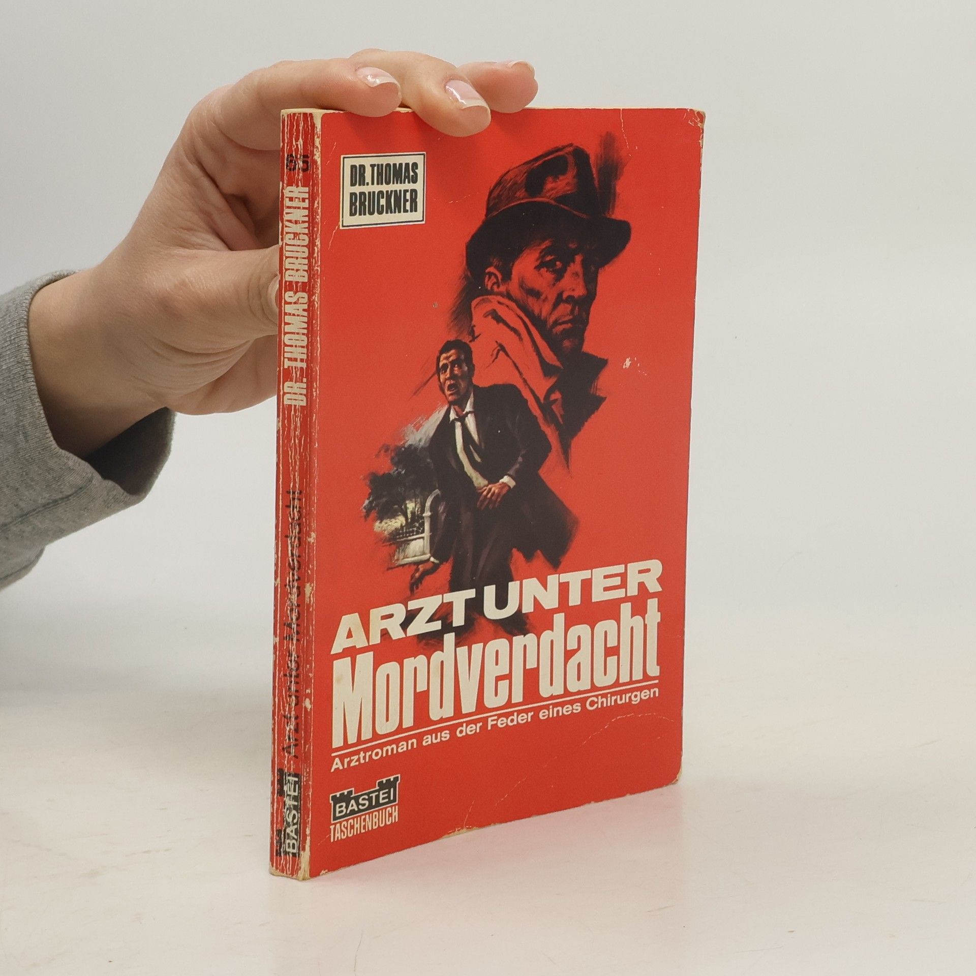 Dr. Thomas Bruckner Arzt unter Mordverdacht