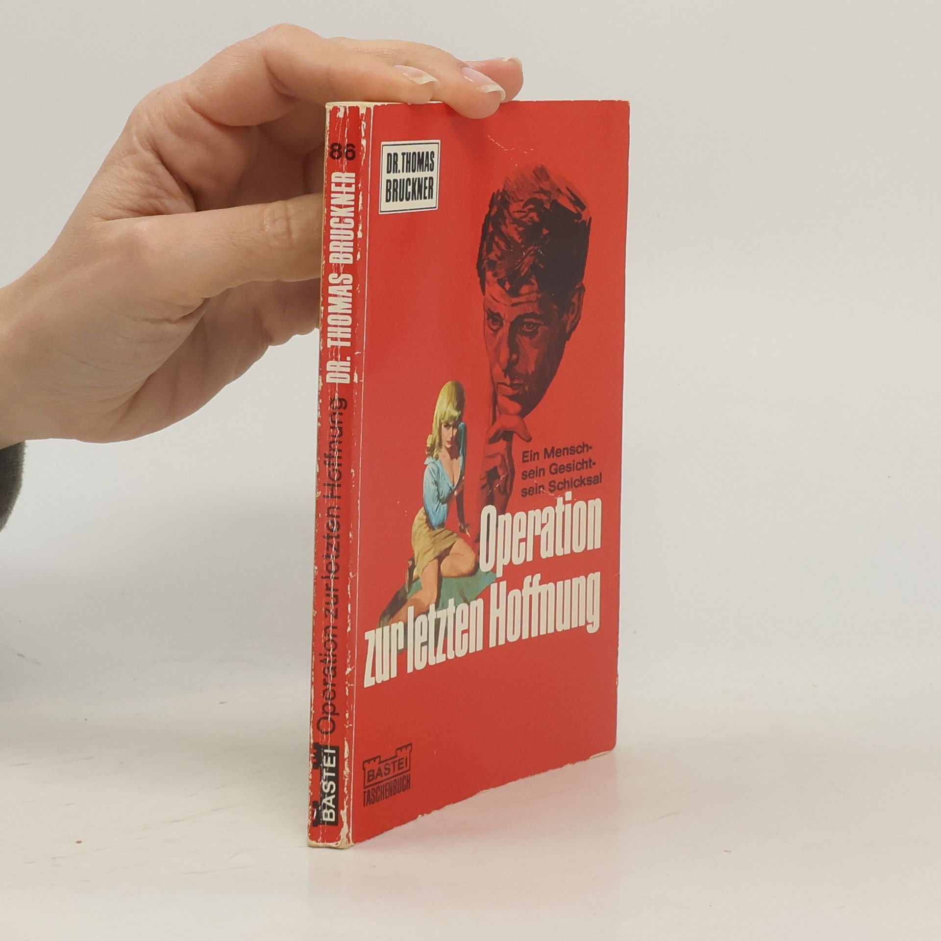 Dr. Thomas Bruckner  Operation zur letzten Hoffnung