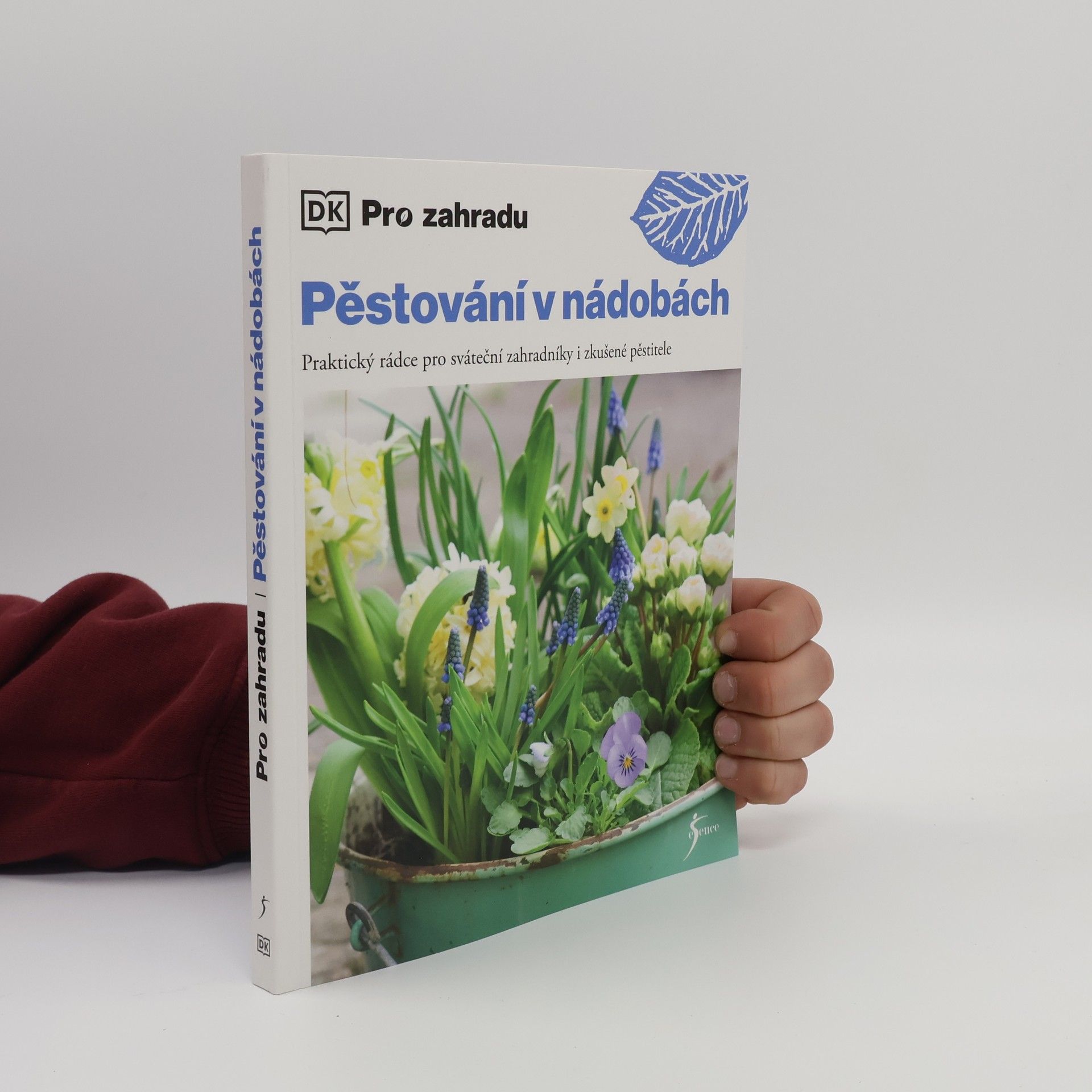 Geoff Stebbings Pěstování v nádobách : praktický rádce pro sváteční zahradníky i zkušené pěstitele