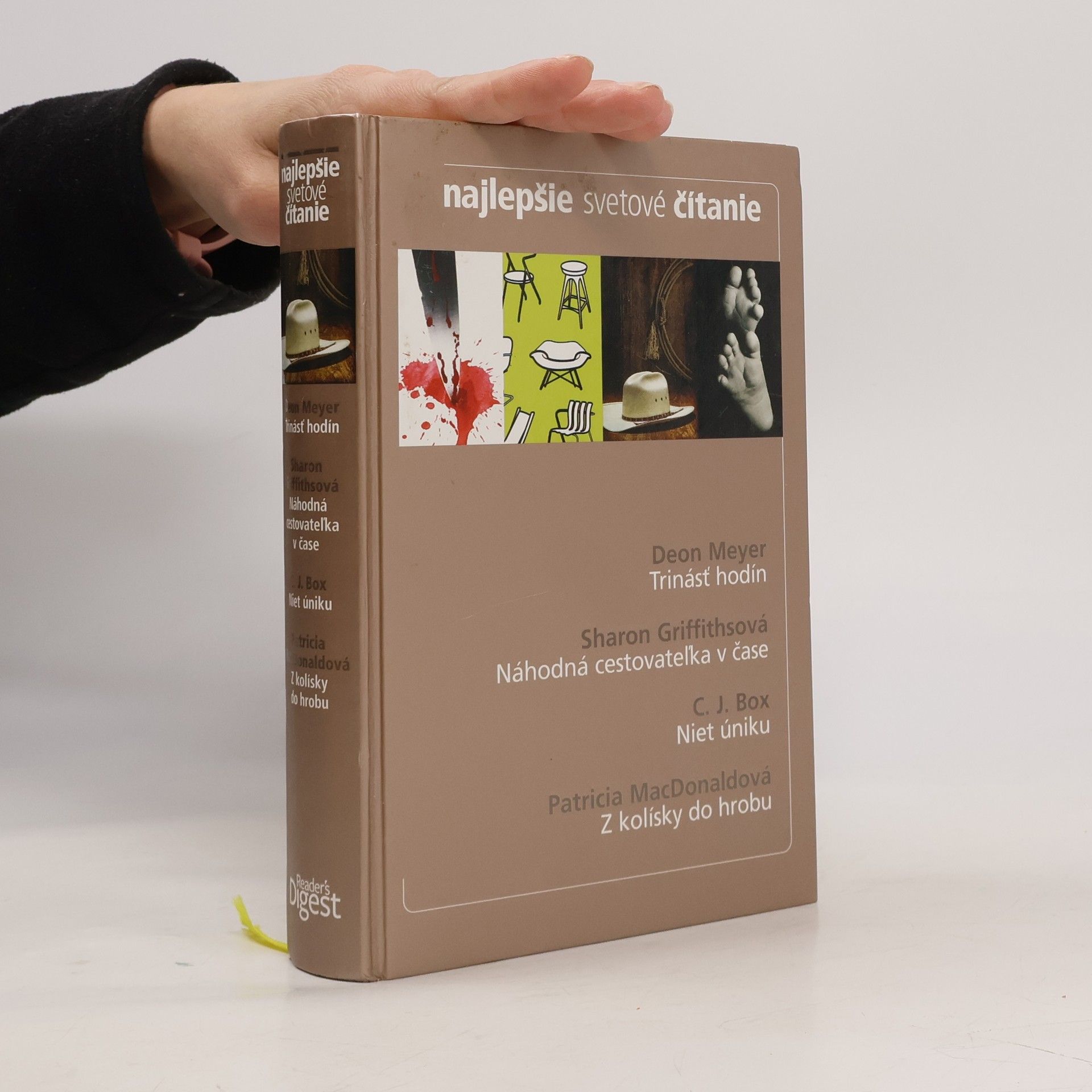 Deon Meyer Trinásť hodín / Náhodná cestovateľka v čase / Niet úniku / Z kolísky do hrobu