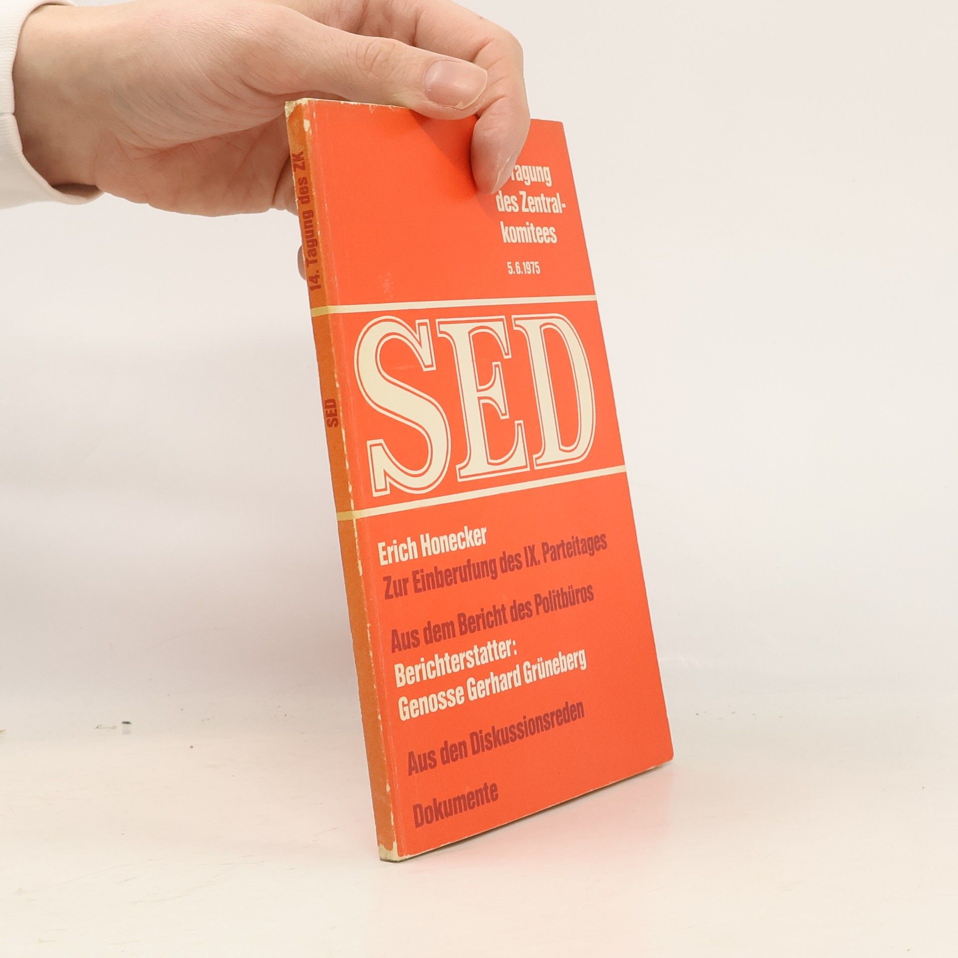 Autorenkollektiv Zur Einberufung des IX. Parteitages der Sozialistischen Einheitspartei Deutschlands