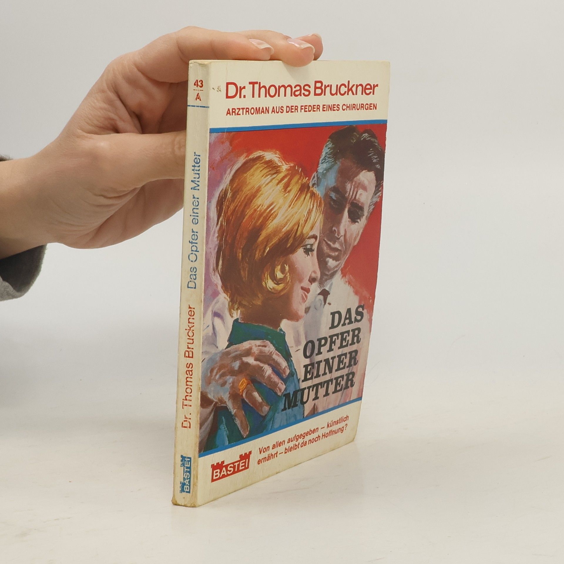 Thomas Bruckner Das Opfer einer Mutter