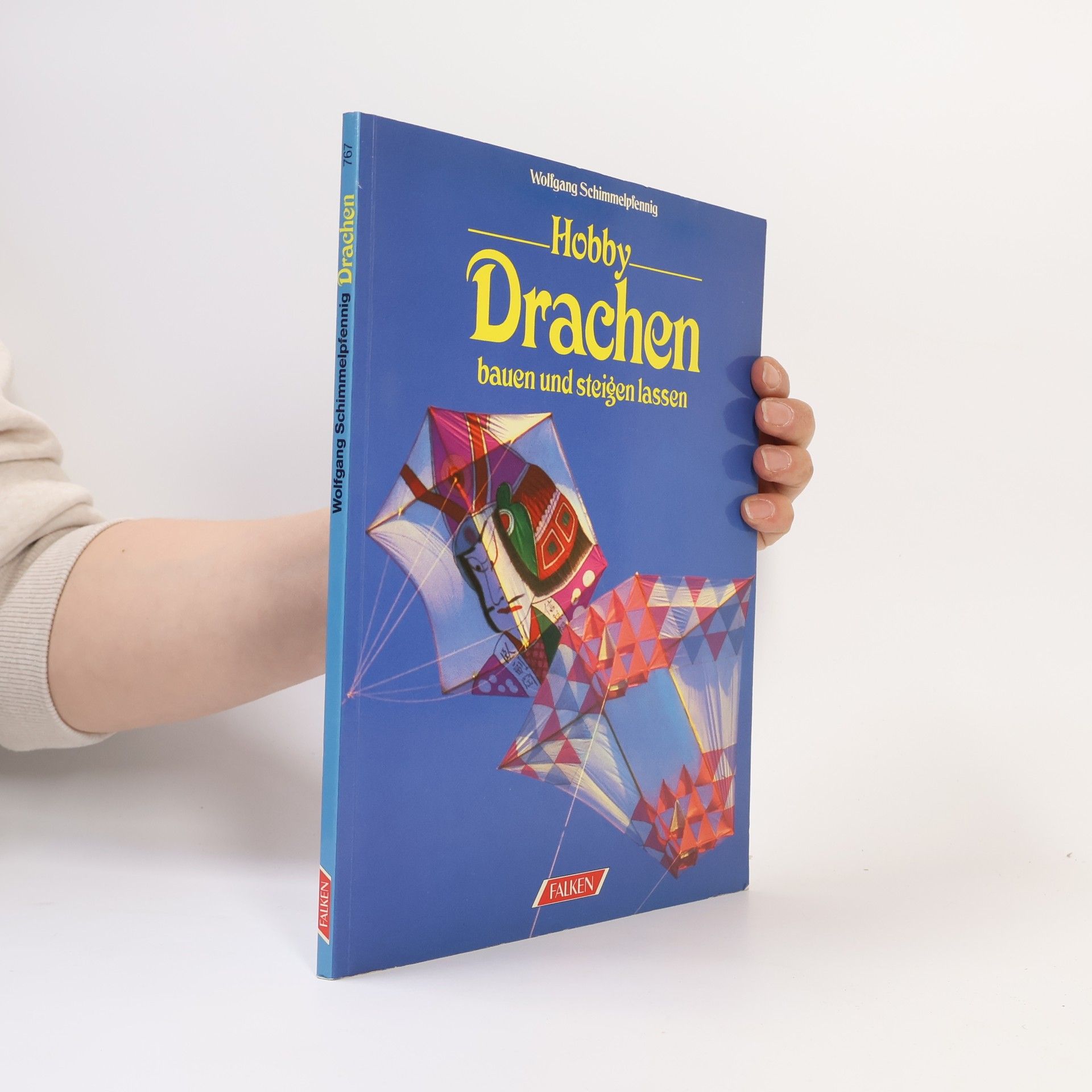 Wolfgang Schimmelpfennig Hobby Drachen bauen und steigen lassen