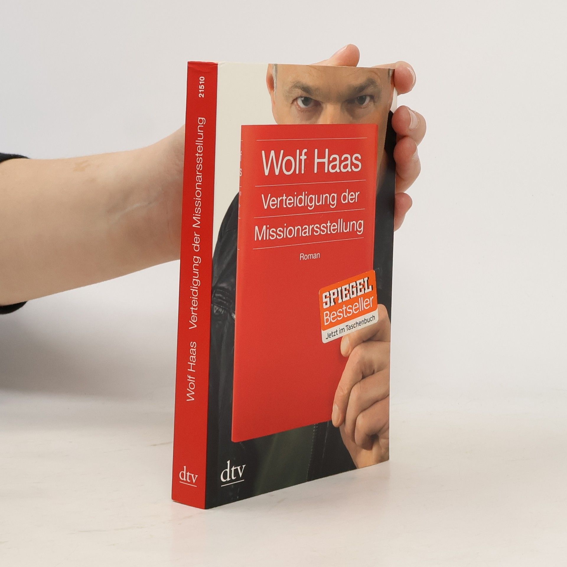 Wolf Haas Verteidigung der Missionarsstellung