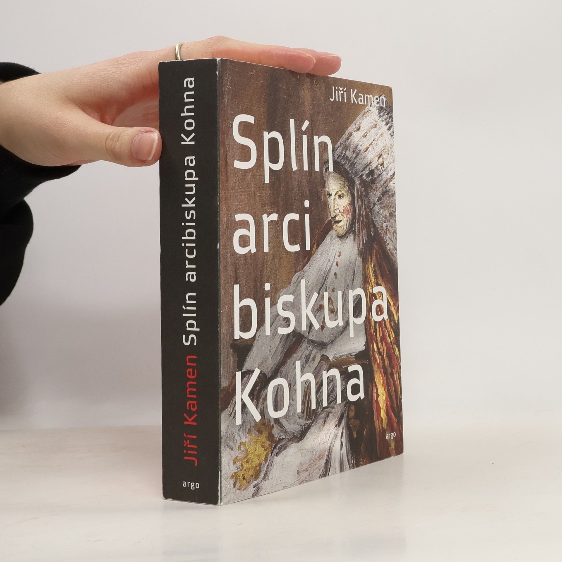 Jiří Kamen Splín arcibiskupa Kohna