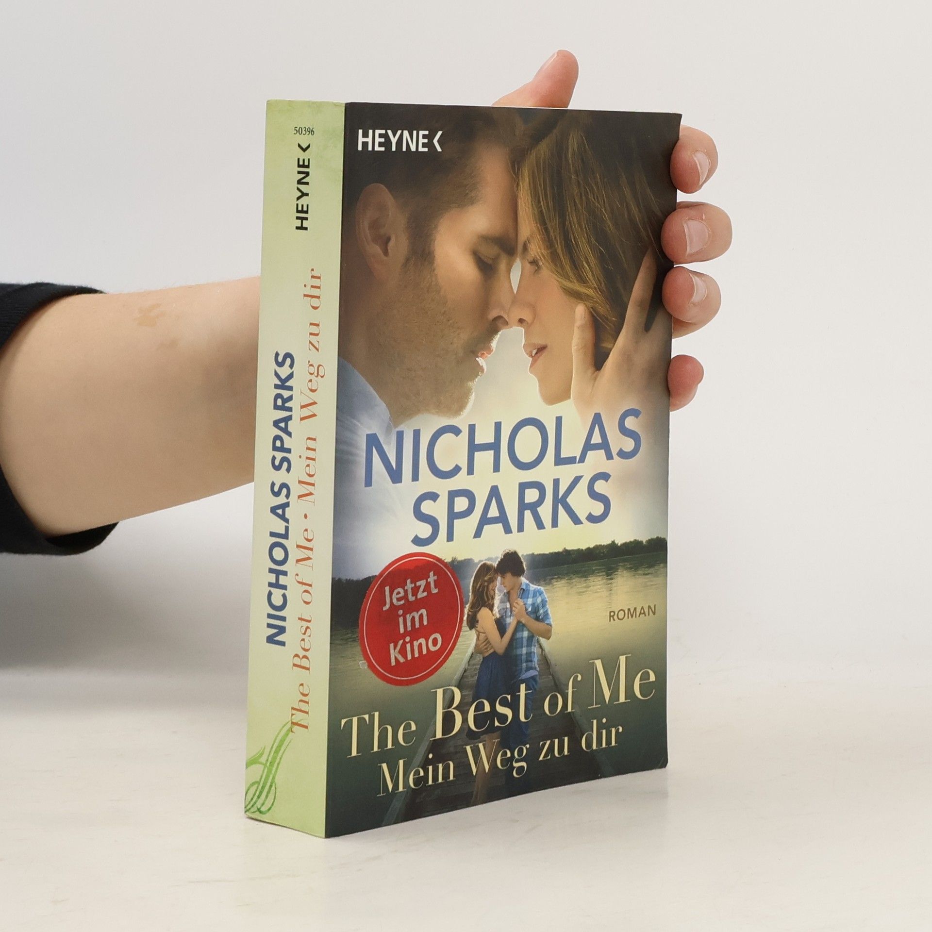 Nicholas Sparks The best of me: Mein Weg zu dir