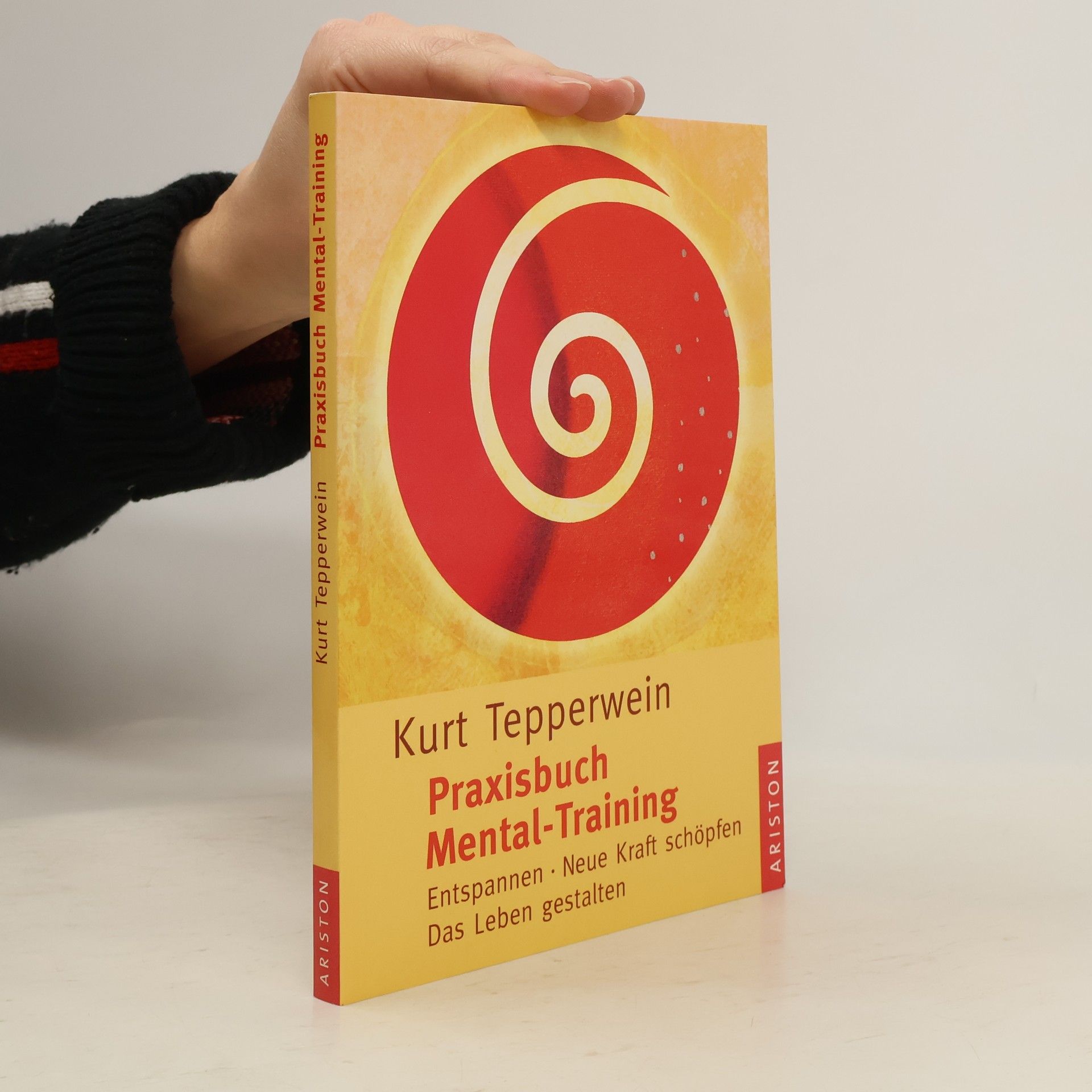 Kurt Tepperwein Praxisbuch Mental-Training