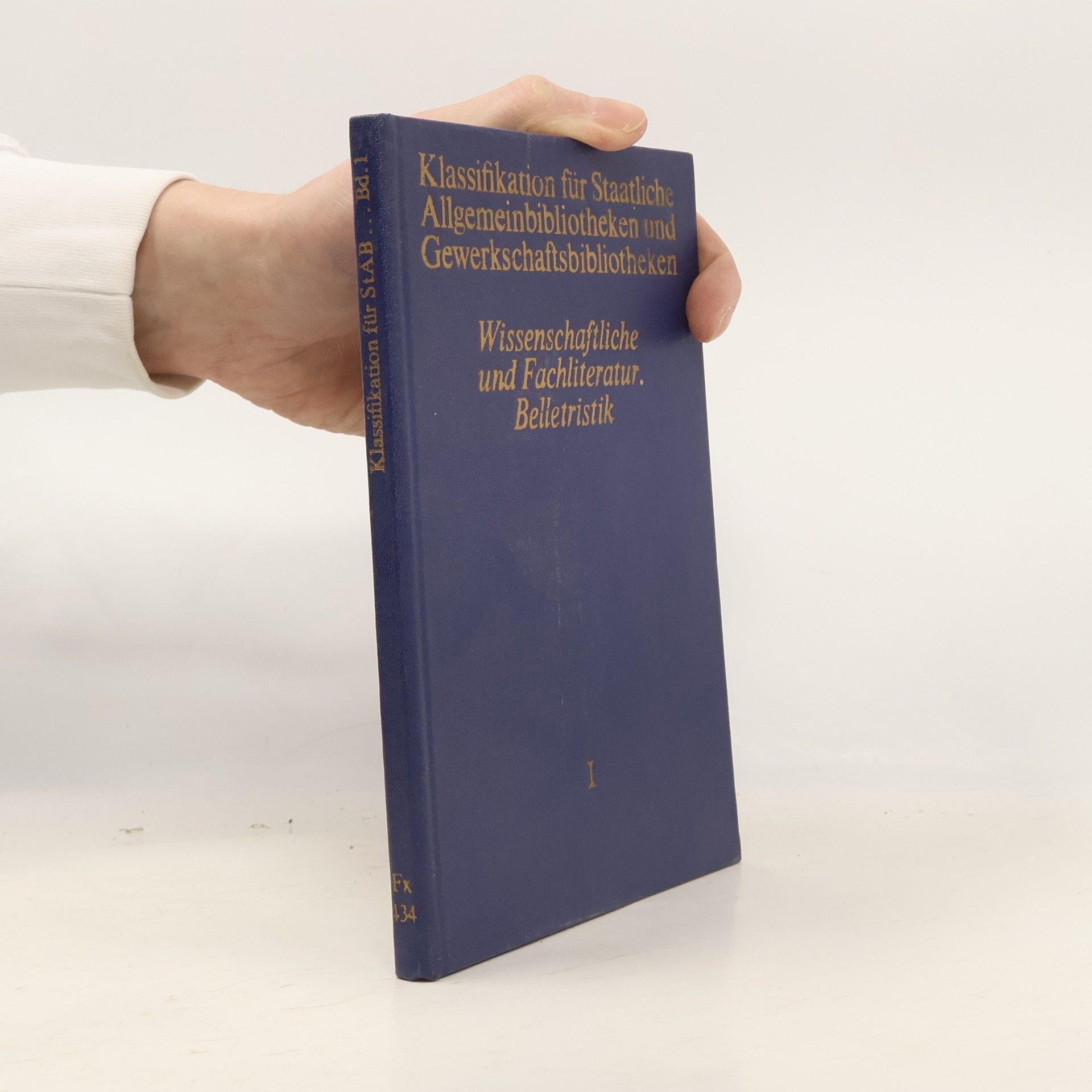 Autorenkollektiv Klassifikation für Staatliche Allgemeinbibliotheken und Gewerkschaftsbibliotheken I.