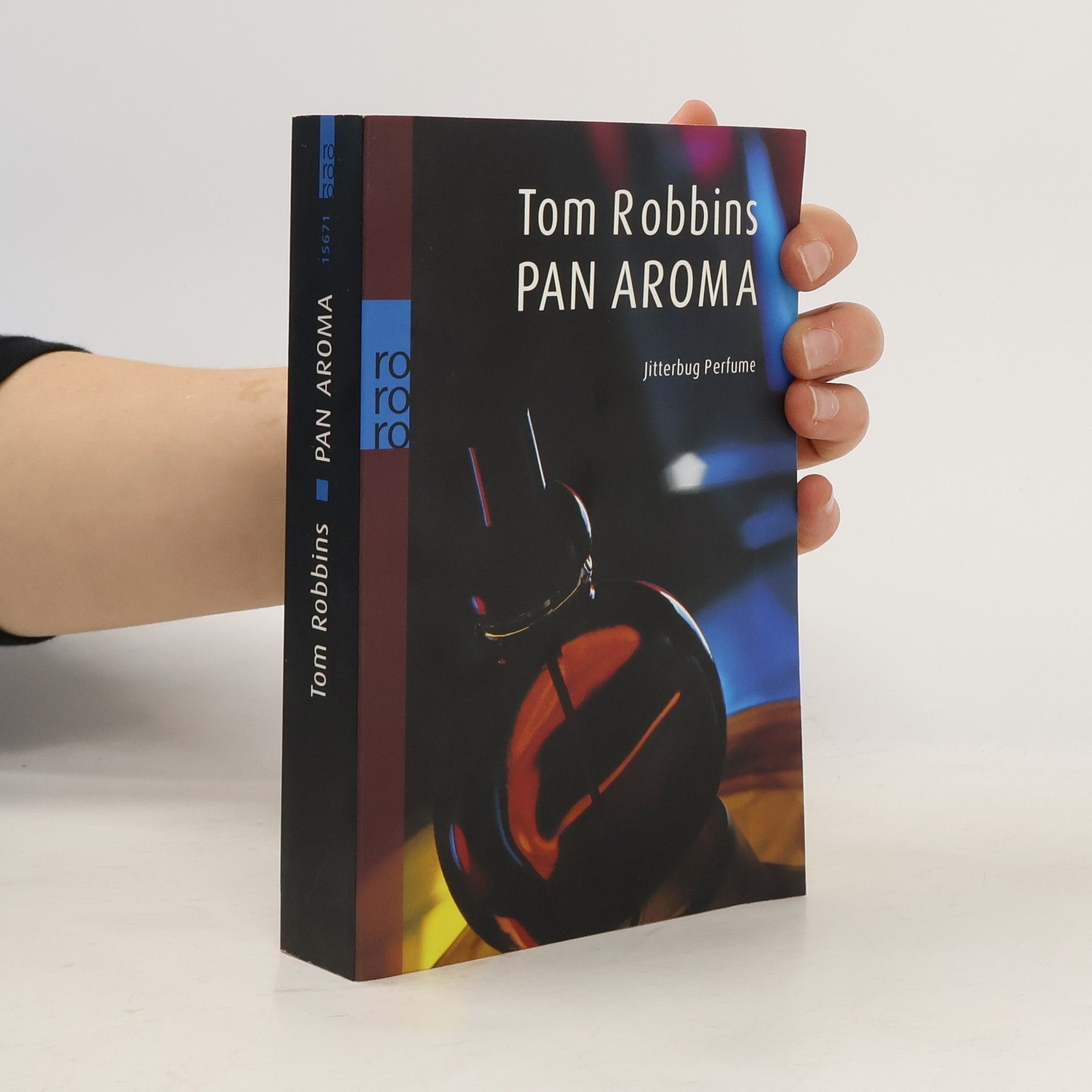 Tom Robbins PanAroma. Jitterbug Perfume