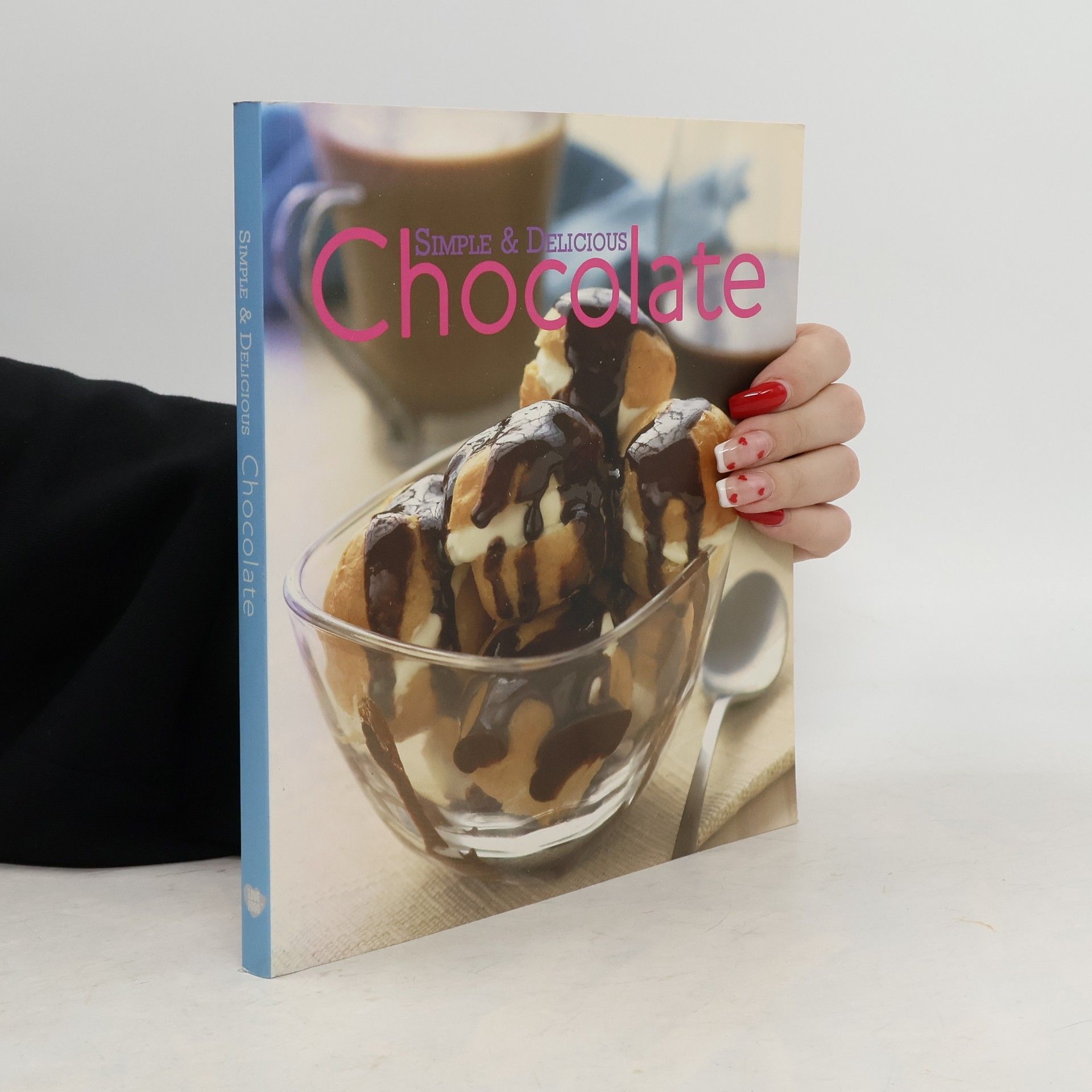 Various authors Simple and Delicious Chocolate