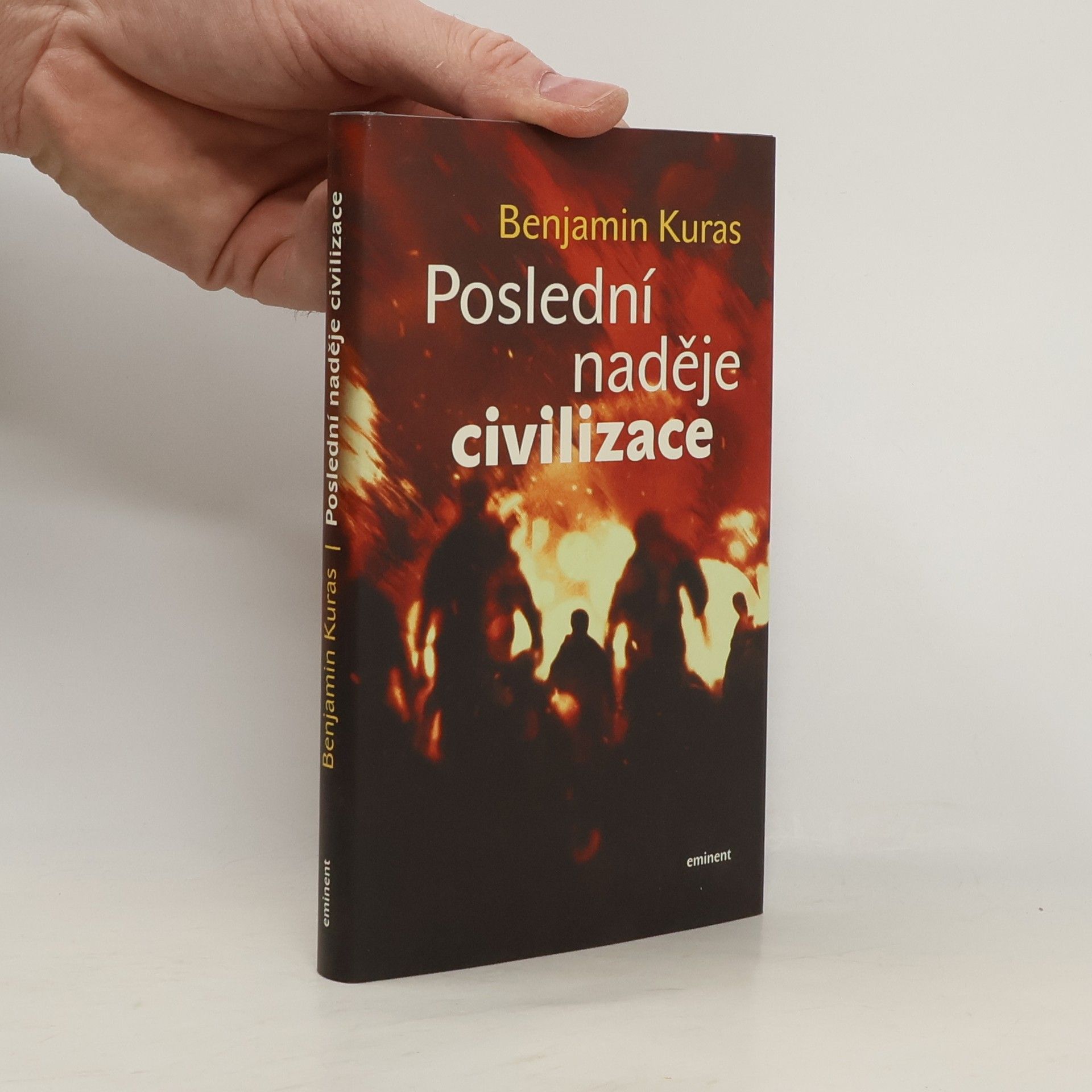 Benjamin Kuras Poslední naděje civilizace