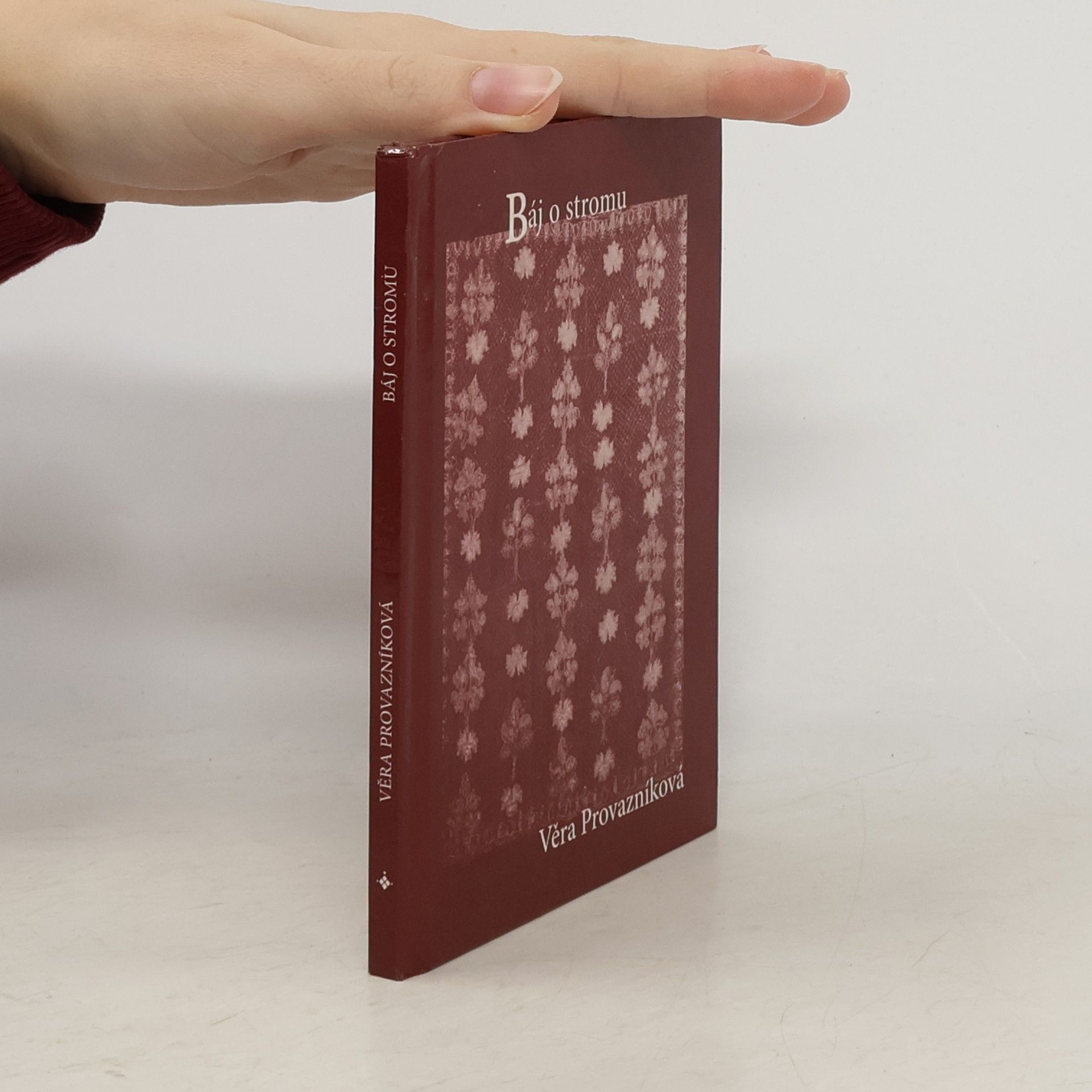 Věra Provazníková Báj o stromu