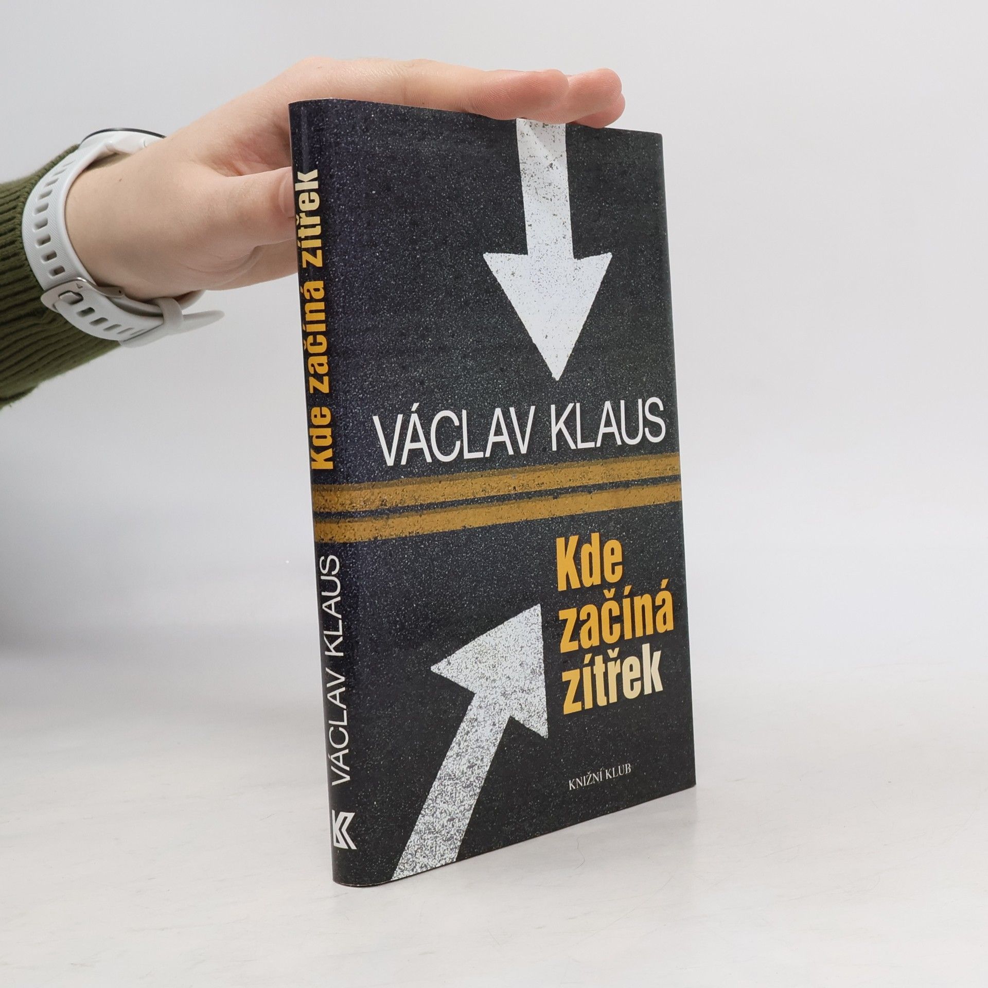 Václav Klaus Kde začíná zítřek