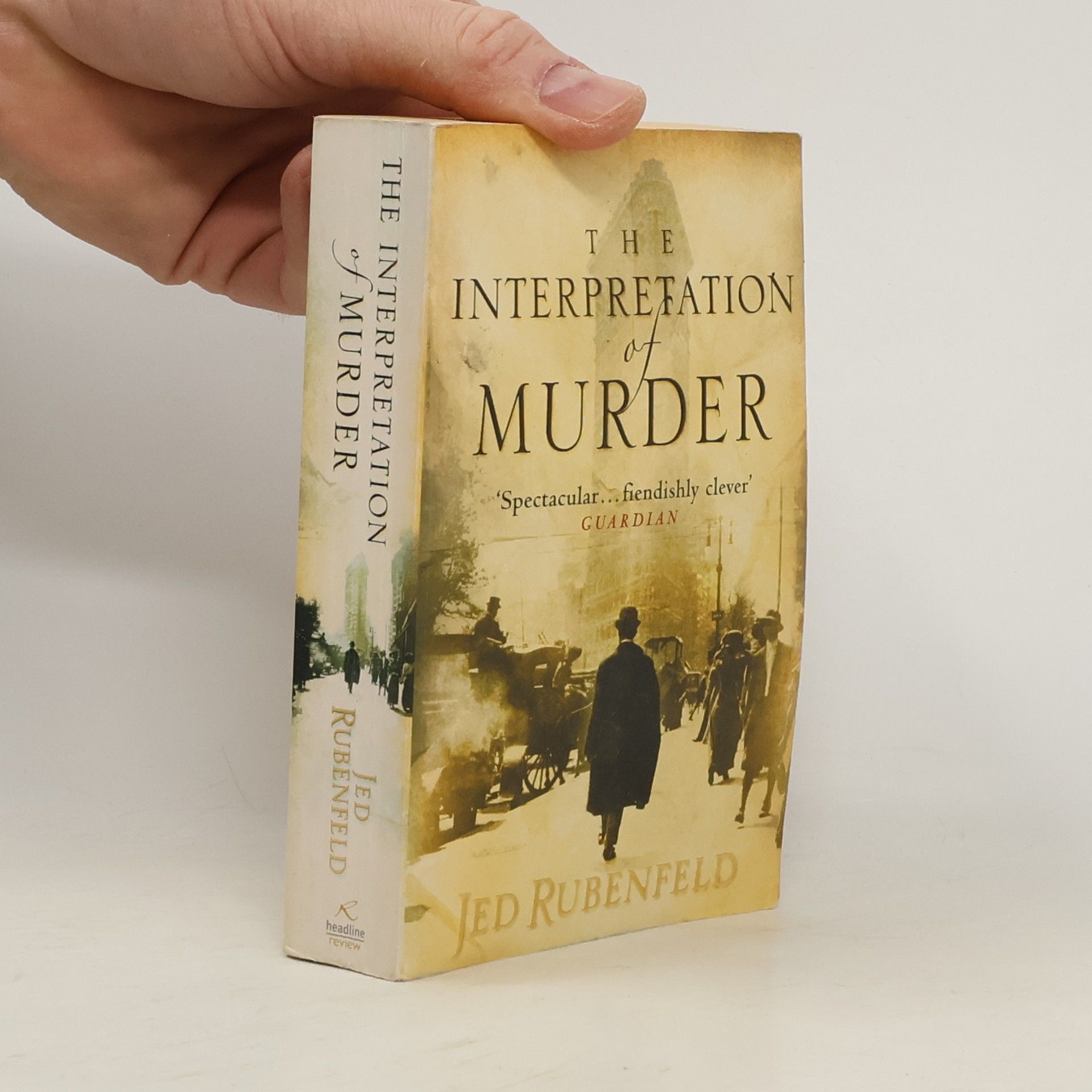 Jed Rubenfeld The Interpretation of Murder