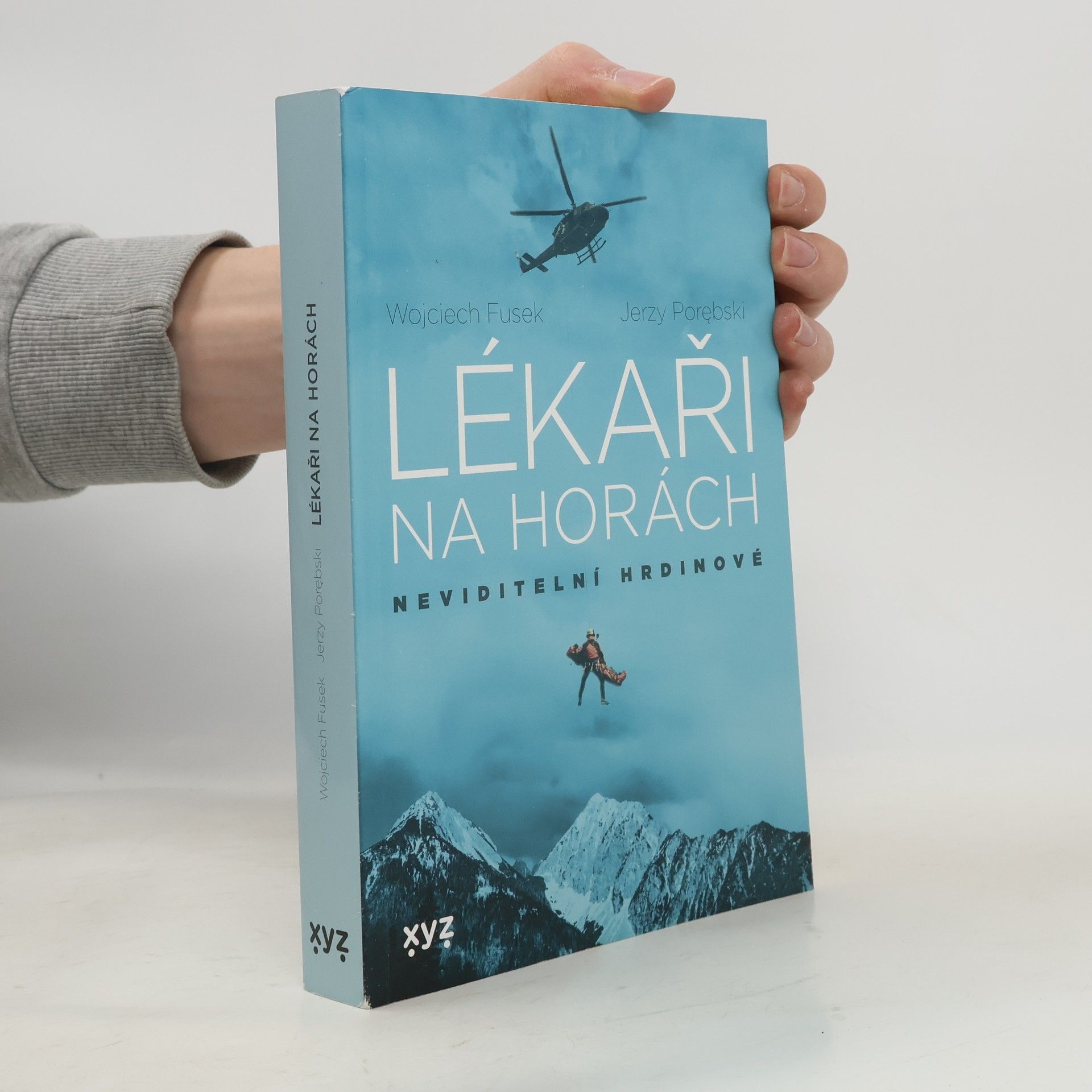 Lékaři na horách : neviditelní hrdinové