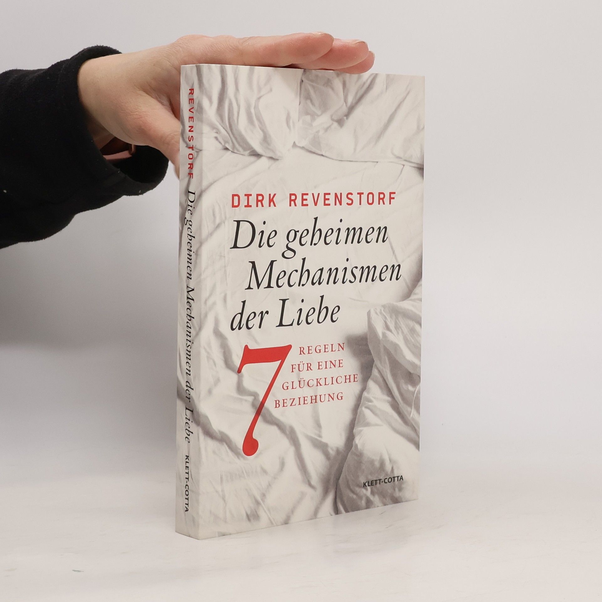 Dirk Revenstorf Die geheimen Mechanismen der Liebe