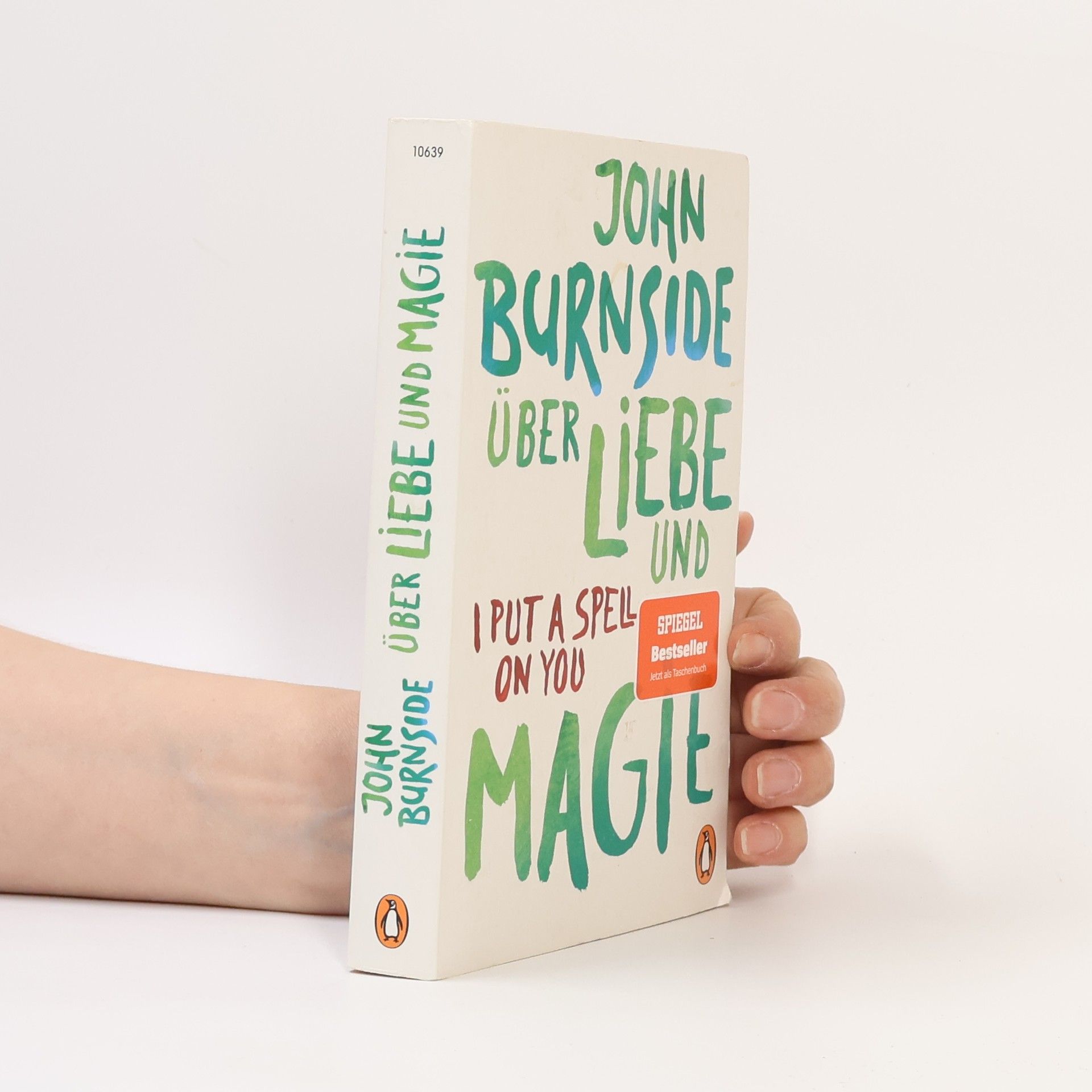 John Burnside Über Liebe und Magie. I Put A Spell On You