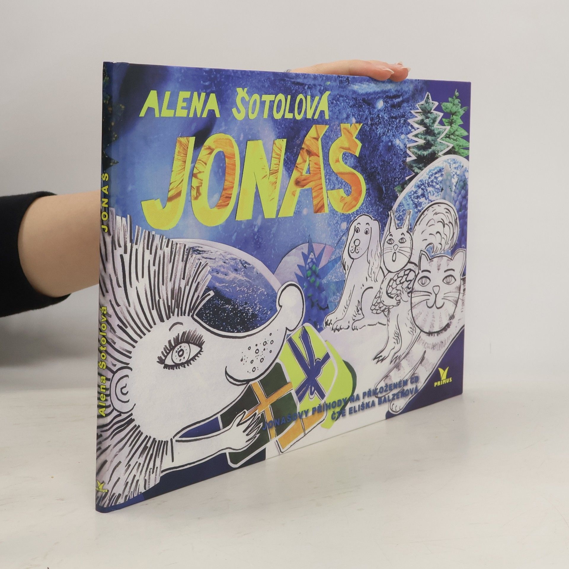 Alena Šotolová Jonáš : o ježkovi, který se těšil na Vánoce.