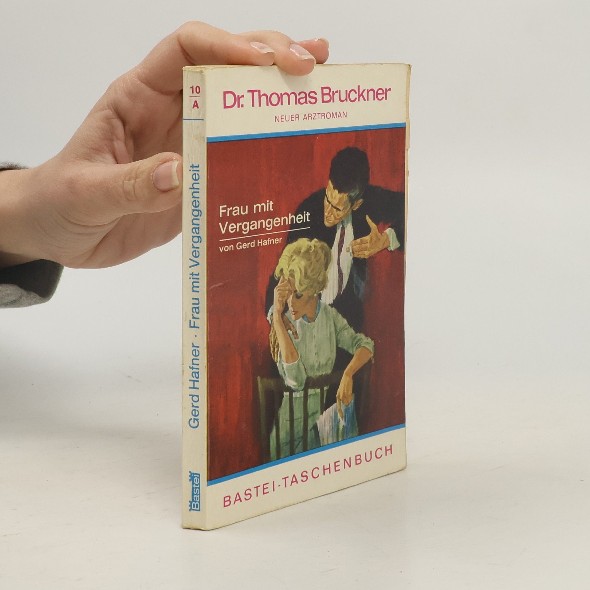 Gerd Hafner Frau mit Vergangenheit