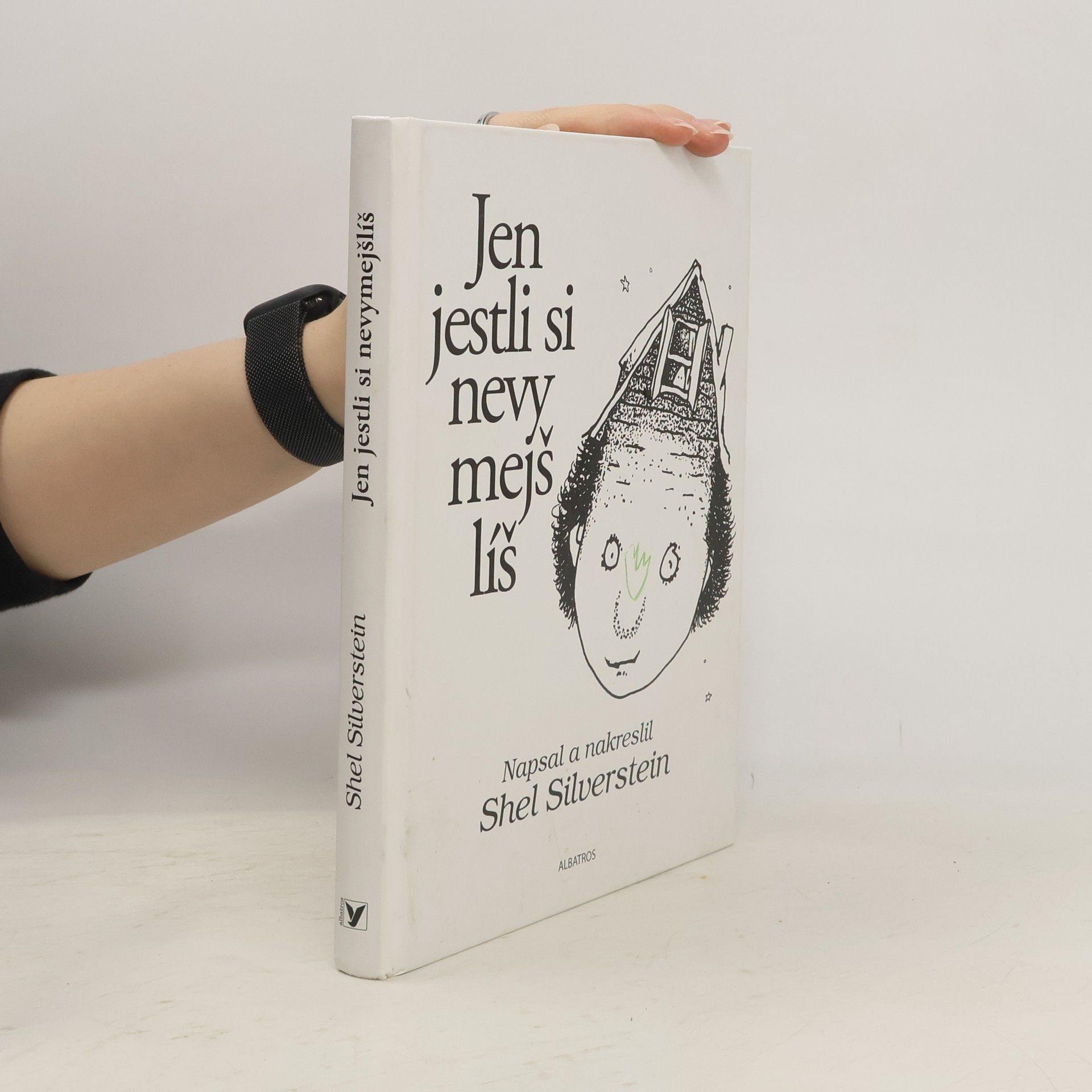 Shel Silverstein Jen jestli si nevymejšlíš