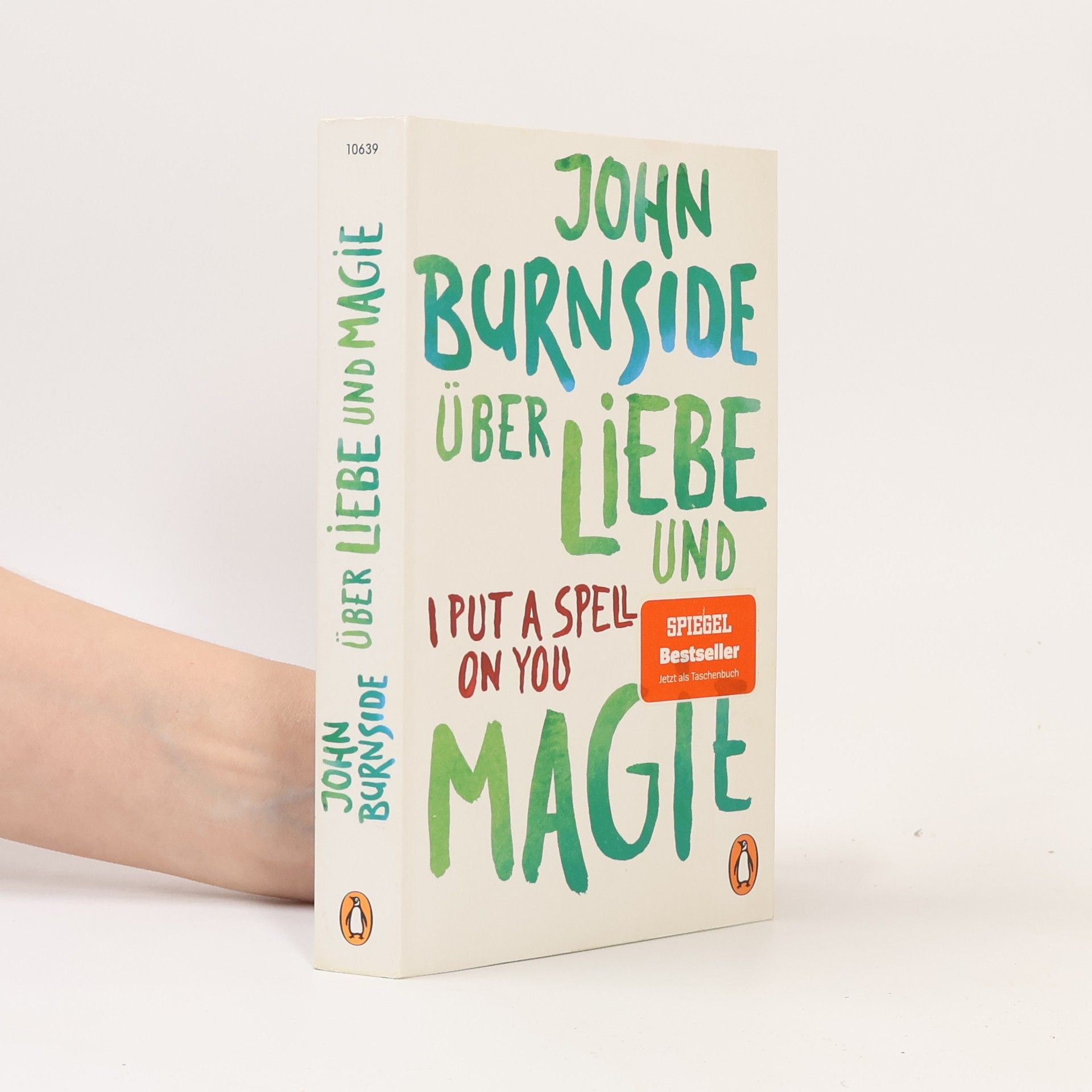 John Burnside Über Liebe und Magie. I Put A Spell On You