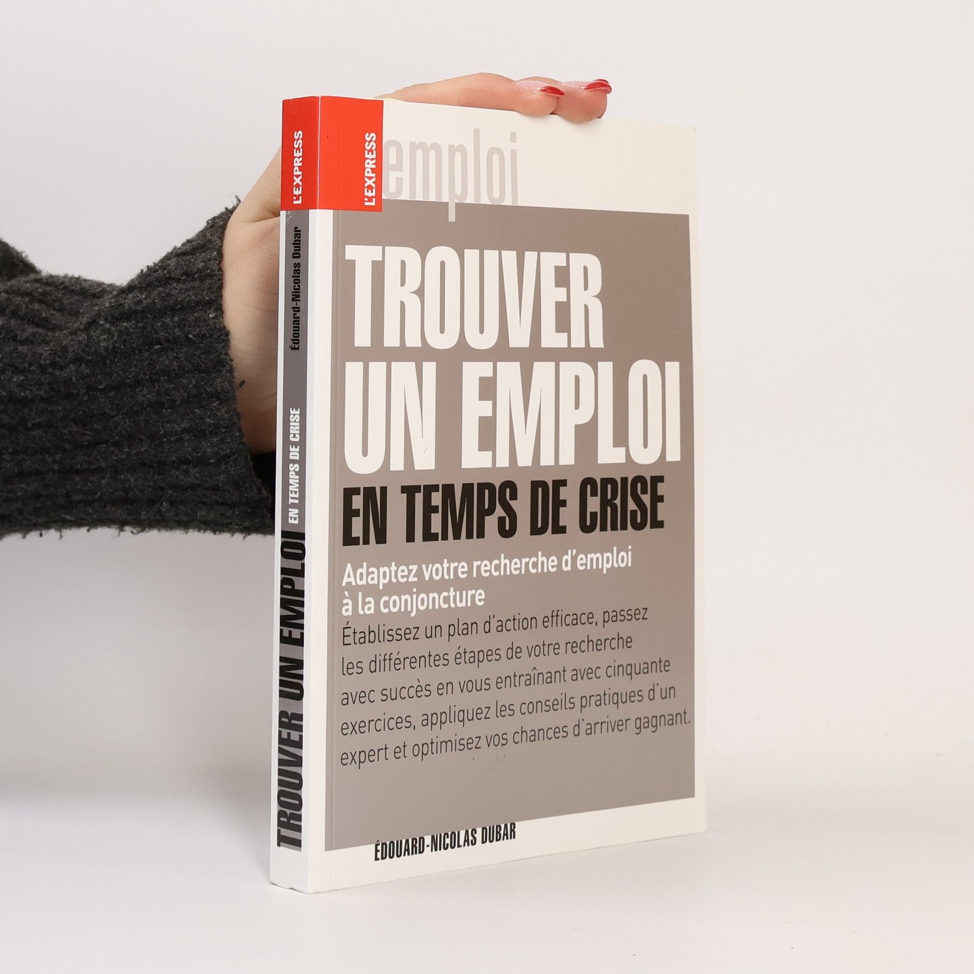 Édouard-Nicolas Dubar Trouver un emploi en temps de crise