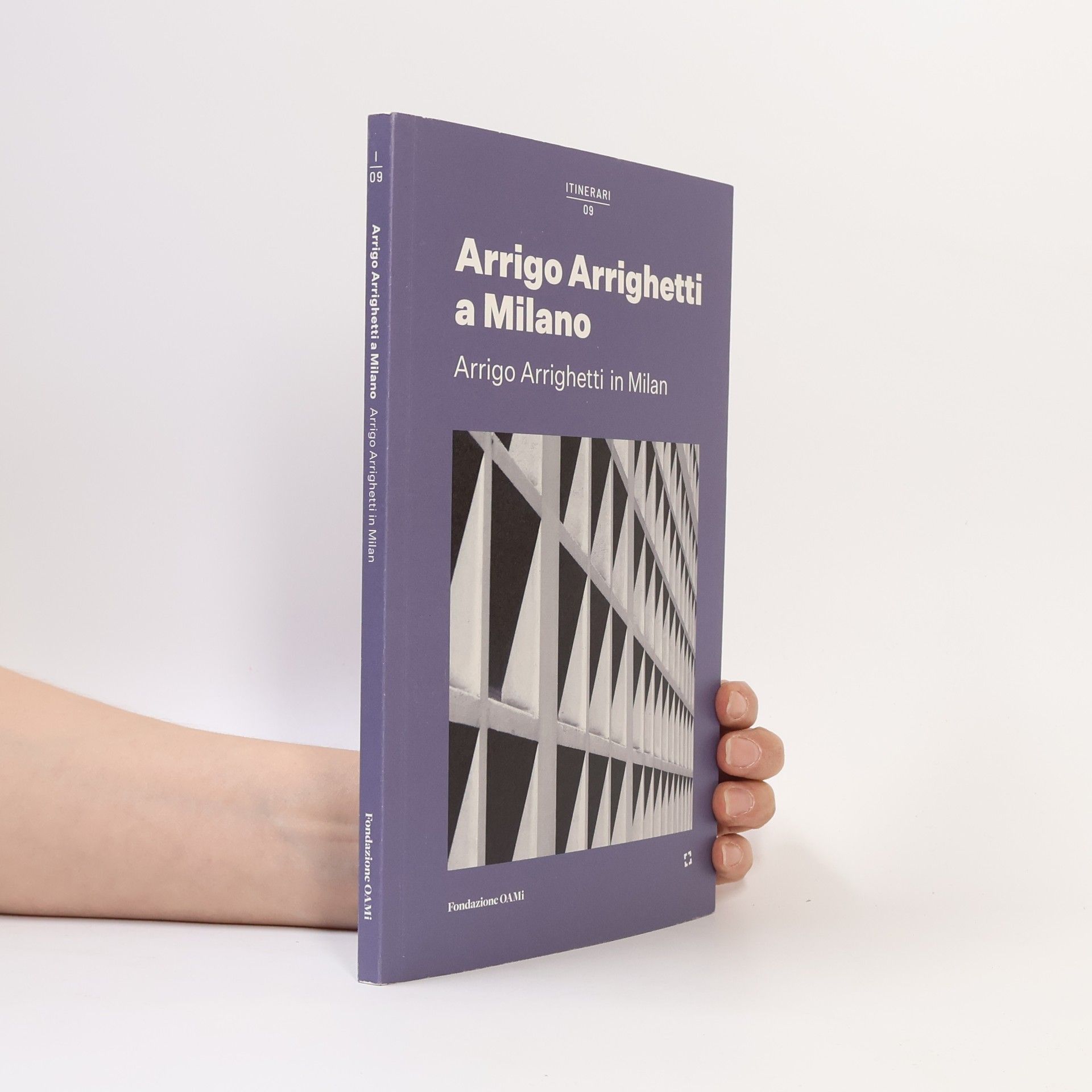 Arrigo Arrighetti a Milano. Ediz. italiana e inglese