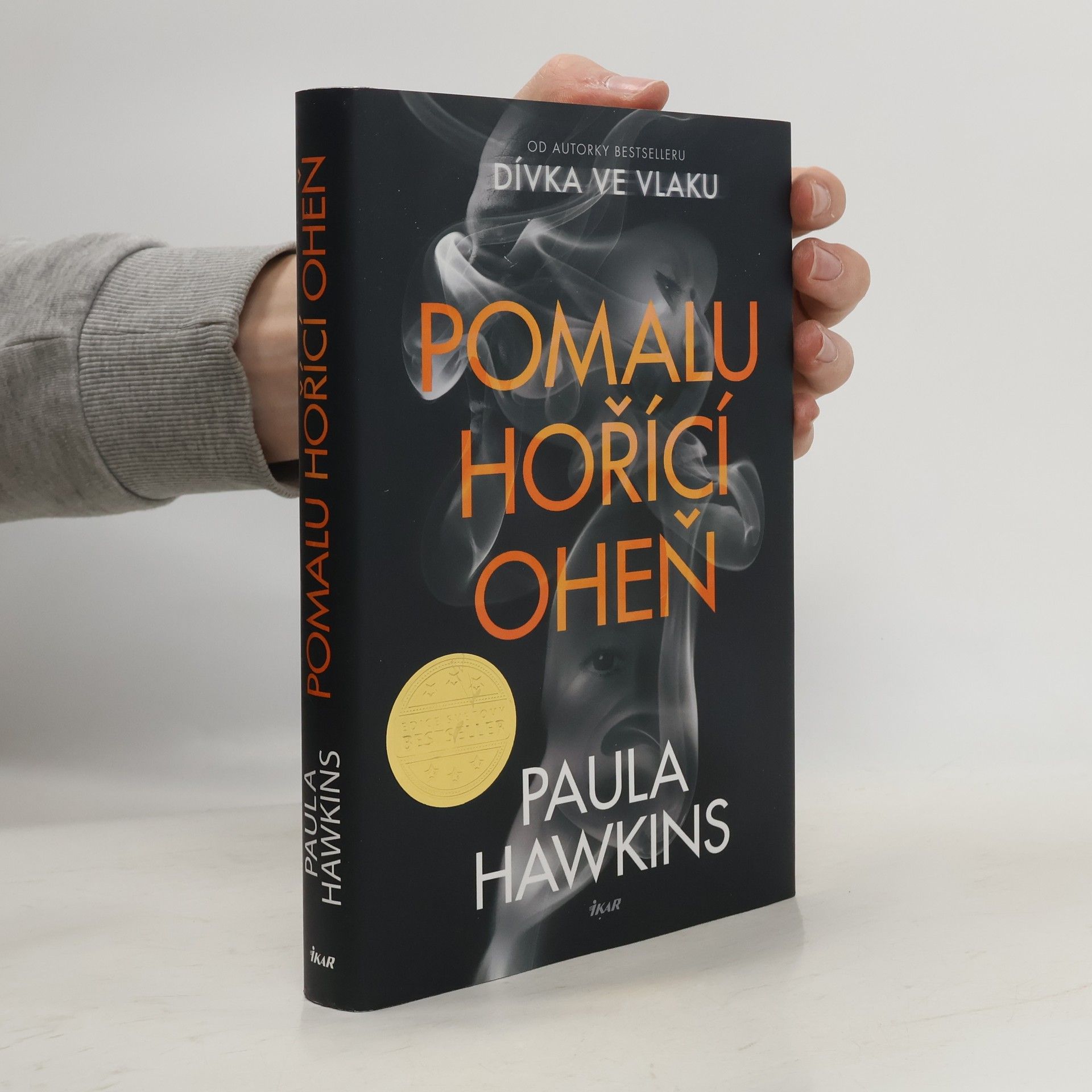 Paula Hawkins Pomalu hořící oheň