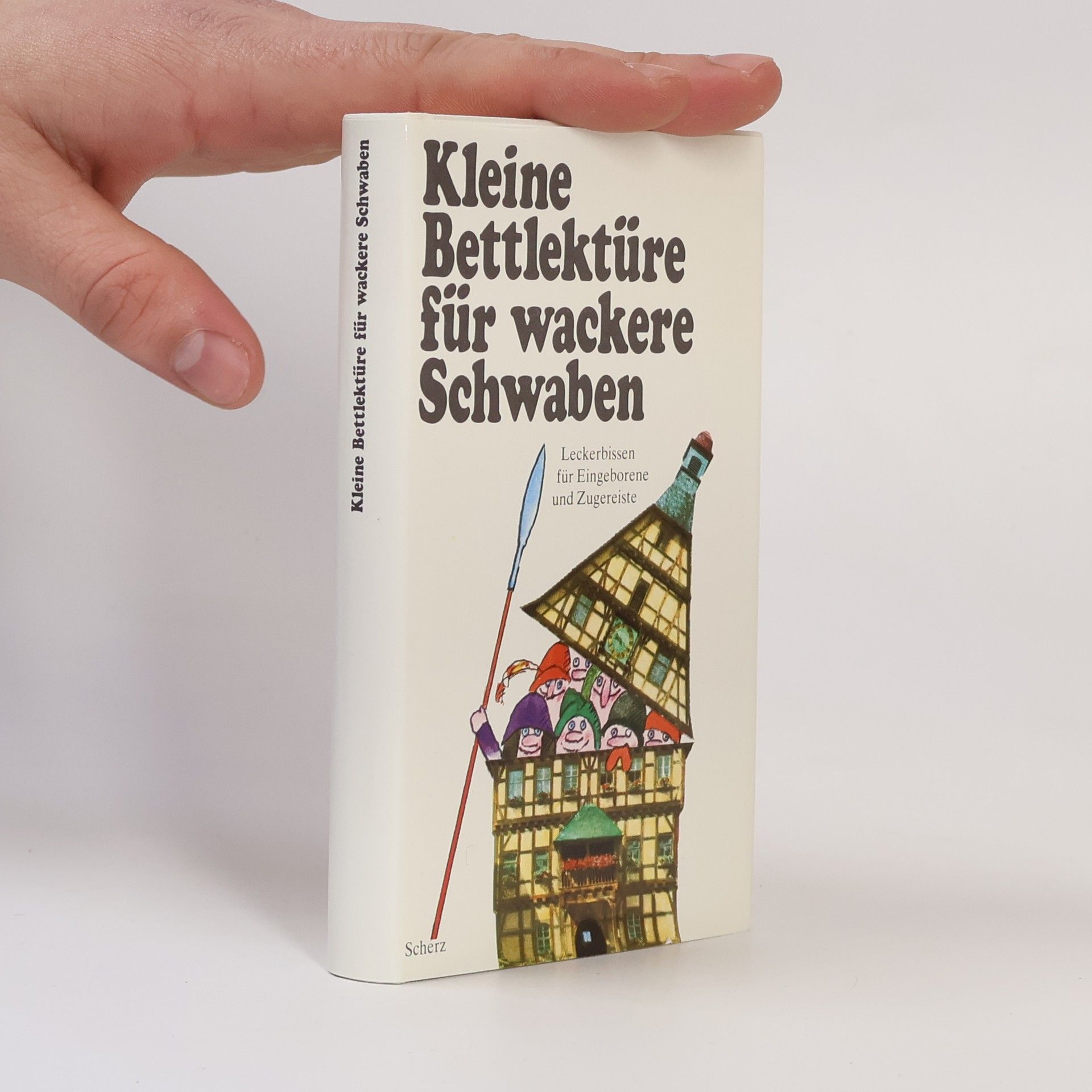 Katharina Steiner Kleine Bettlektüre für wackere Schwaben