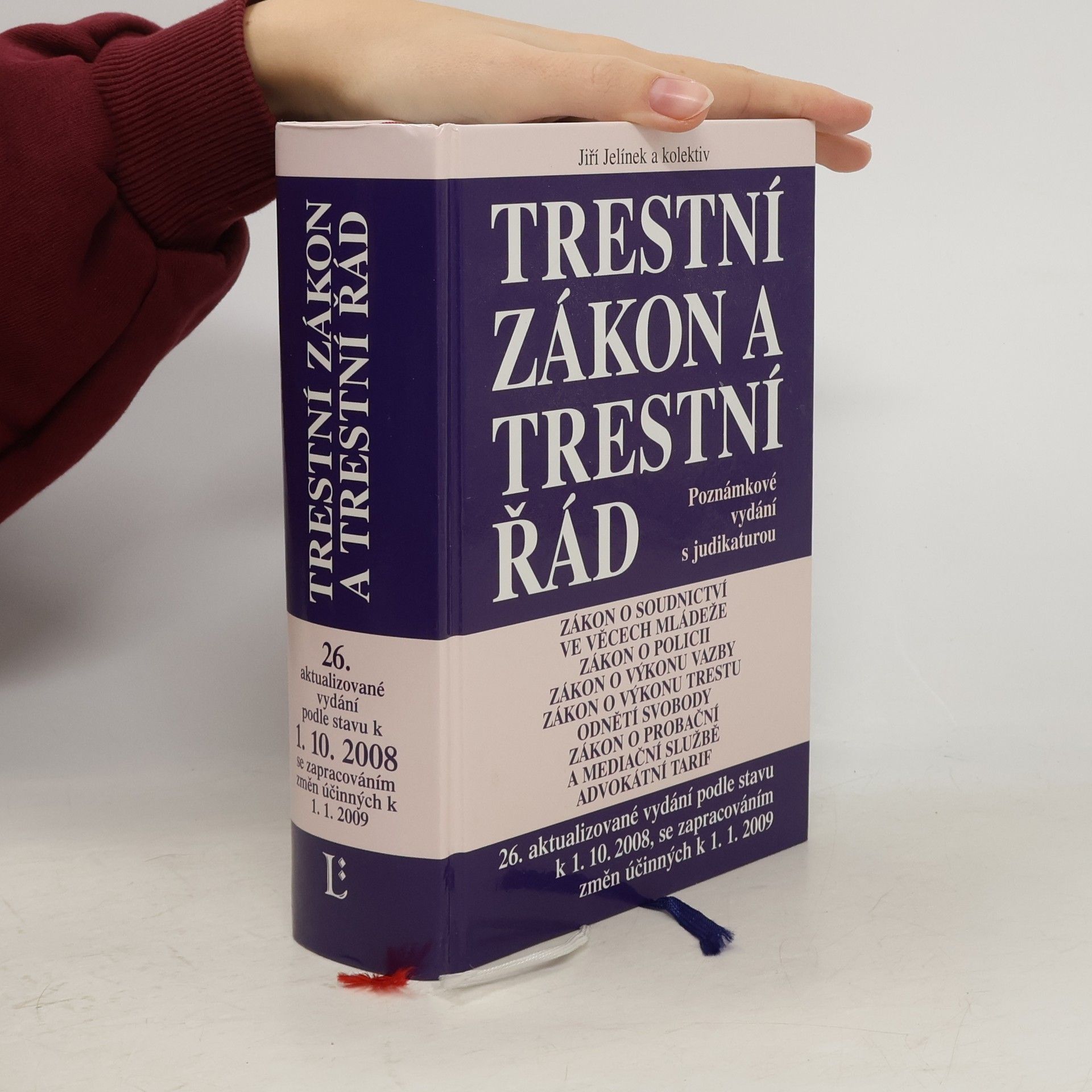 Jiří Jelínek Trestní zákon a trestní řád s poznámkami a judikaturou