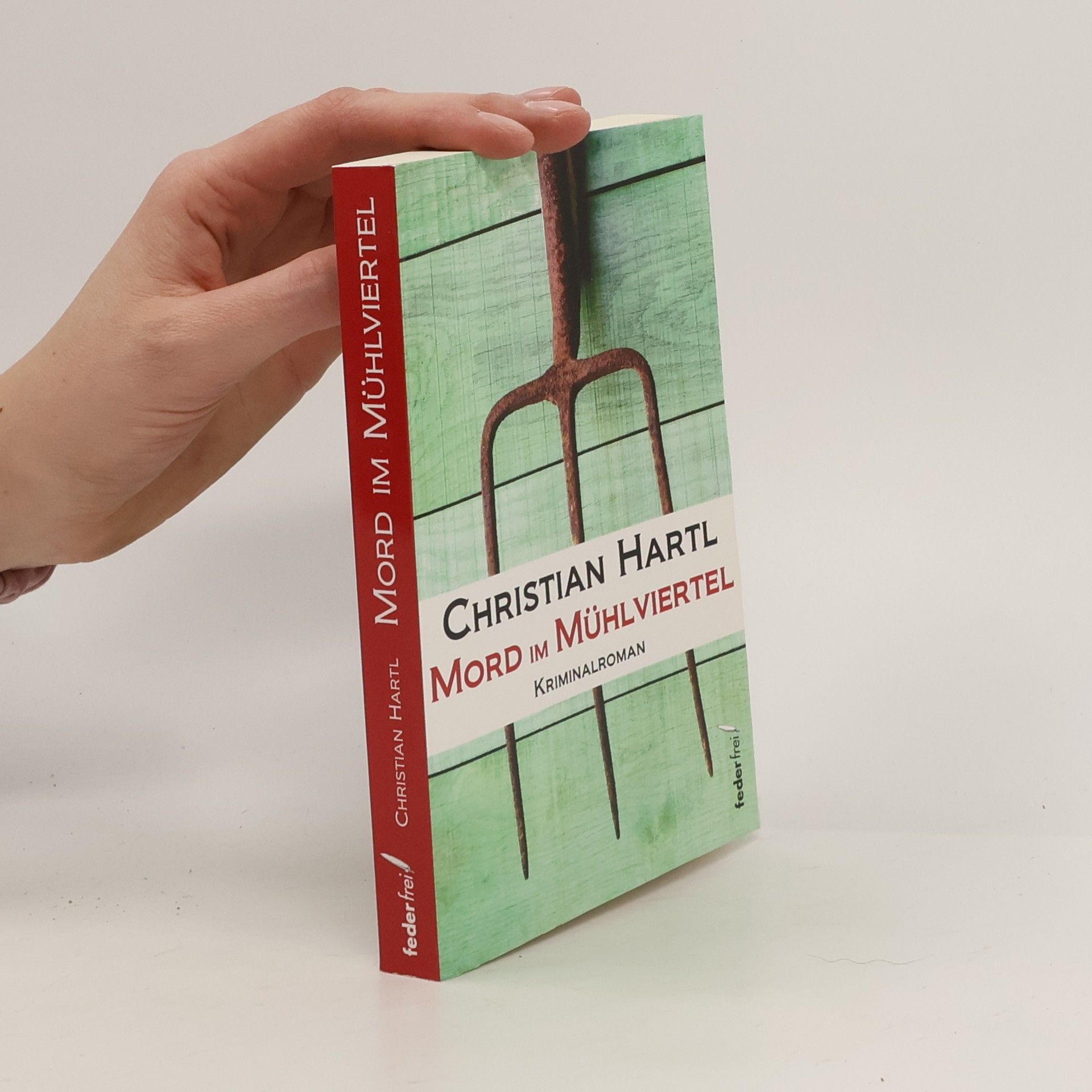 Christian Hartl Mord im Mühlviertel