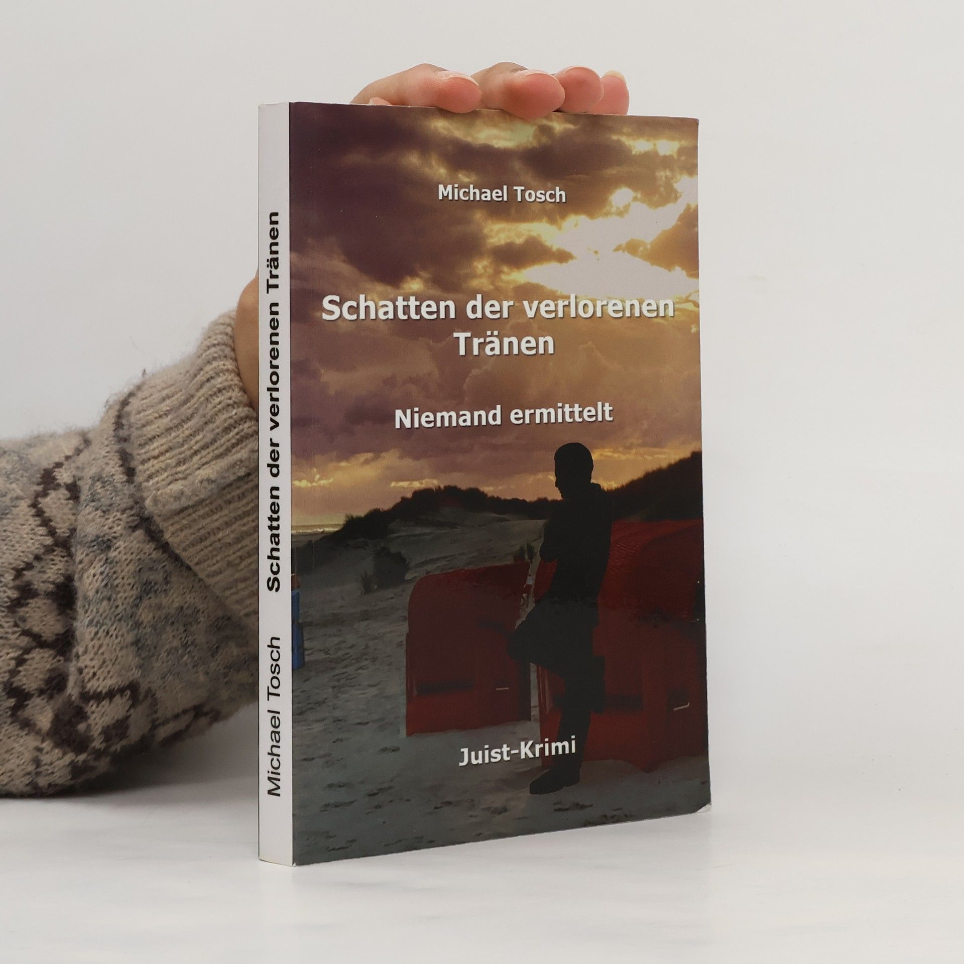 Michael Tosch Schatten der verlorenen Tränen