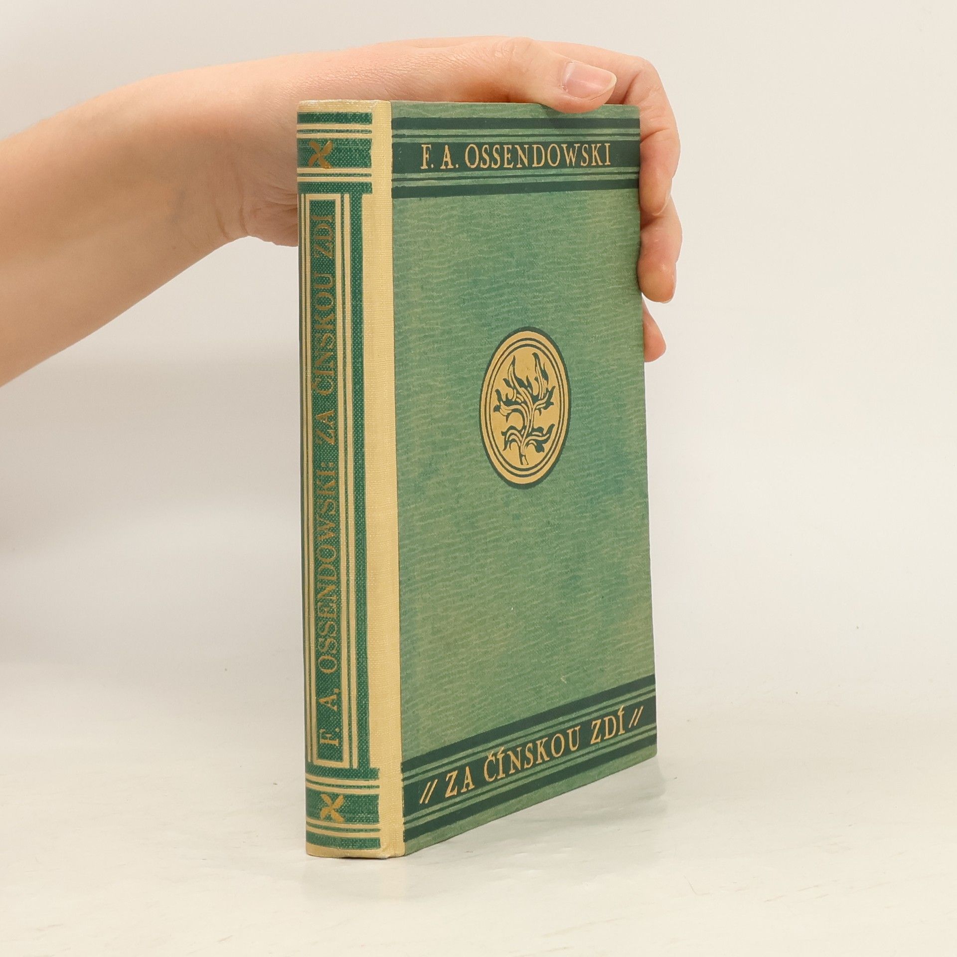 F. Antoni Ossendowski Za čínskou zdí