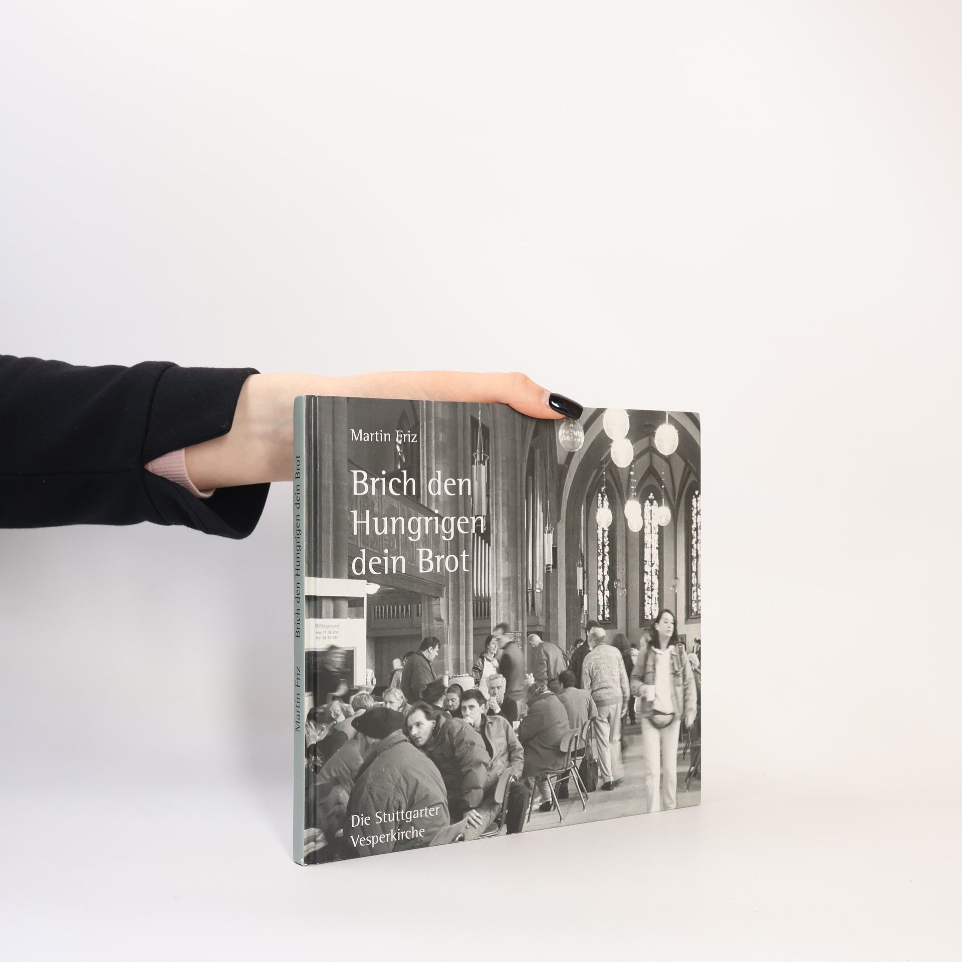 Martin Friz Brich den Hungrigen dein Brot