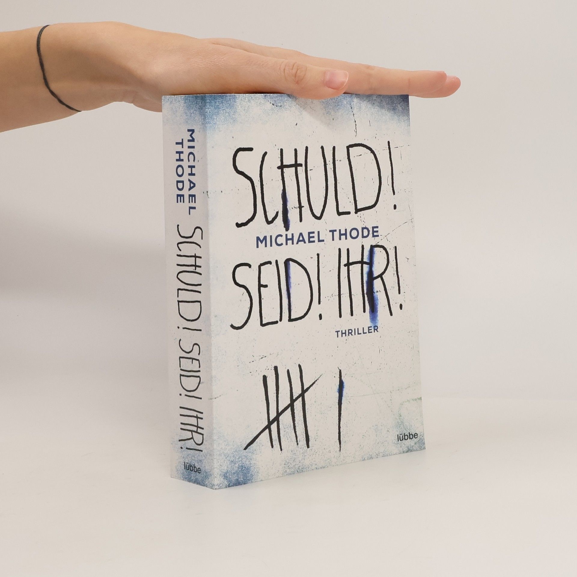 Michael Thode Schuld! Seid! Ihr!