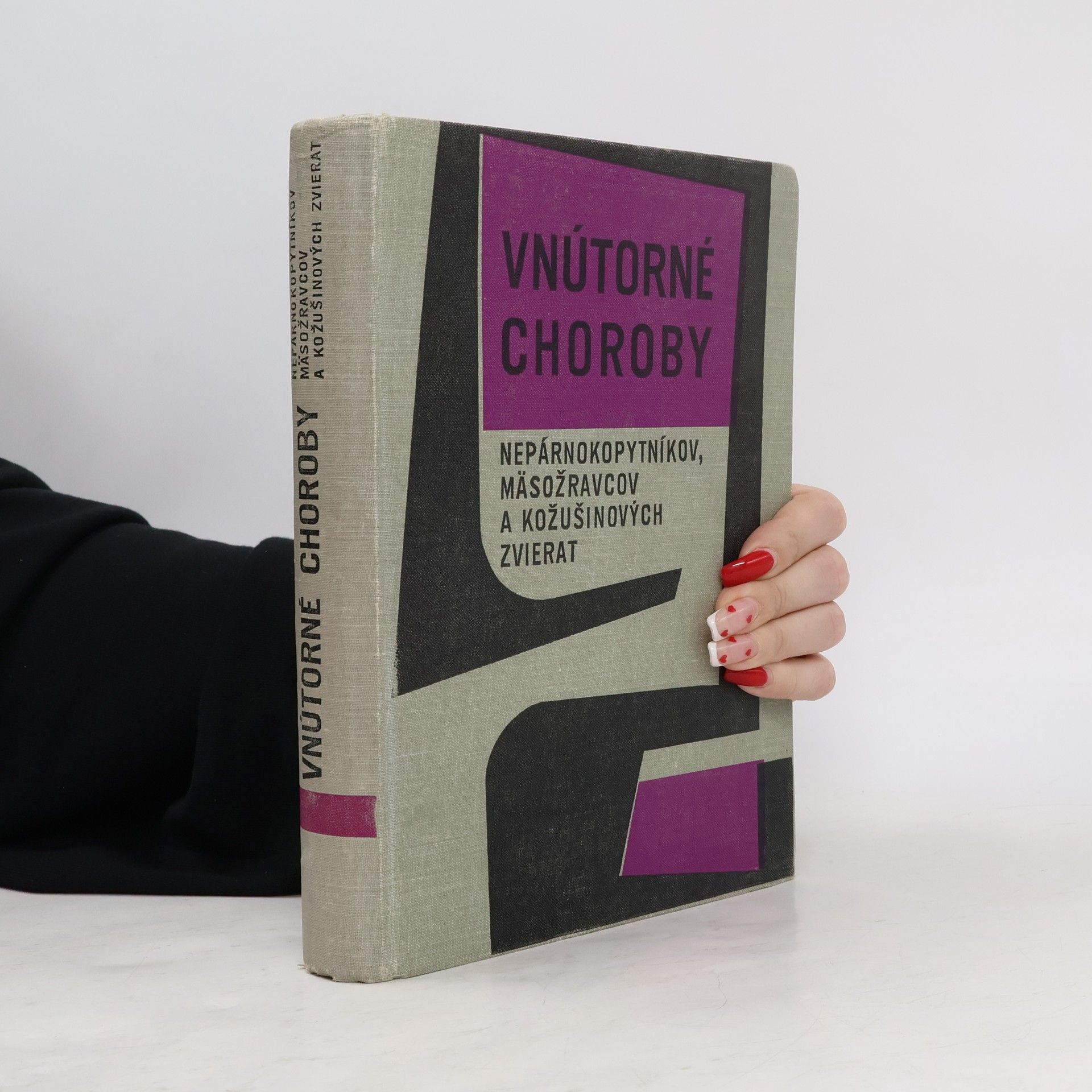 Autorenkollektiv Vnútorné choroby nepárnokopytníkov, mäsožravcov a kožušinových zvierat