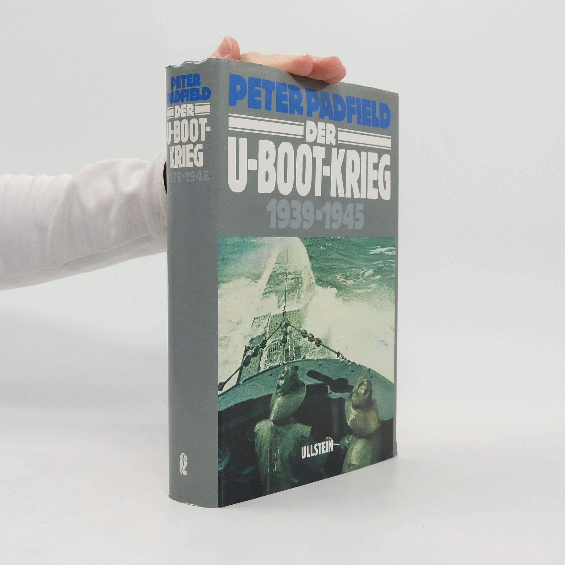 Peter Padfield Der U-Boot-Krieg